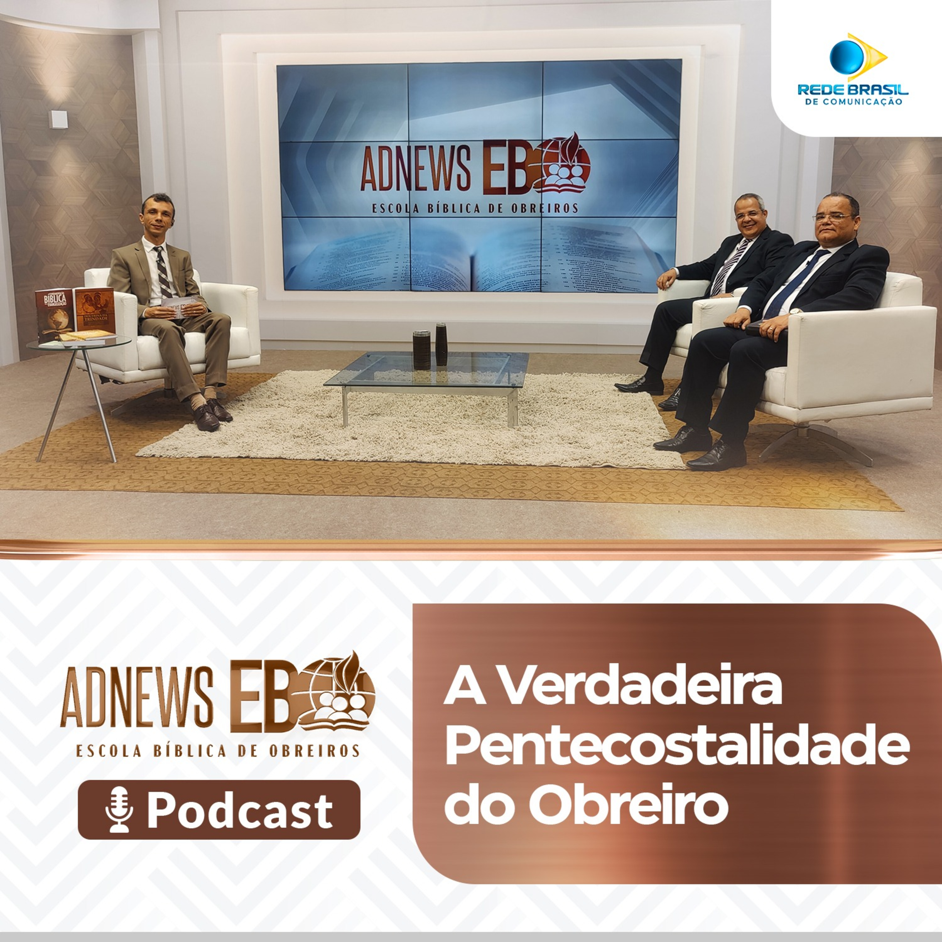 A Verdadeira Pentecostalidade do Obreiro | ADNEWS EBO 2023 - 20/10/23 | Rede Brasil episode artwork