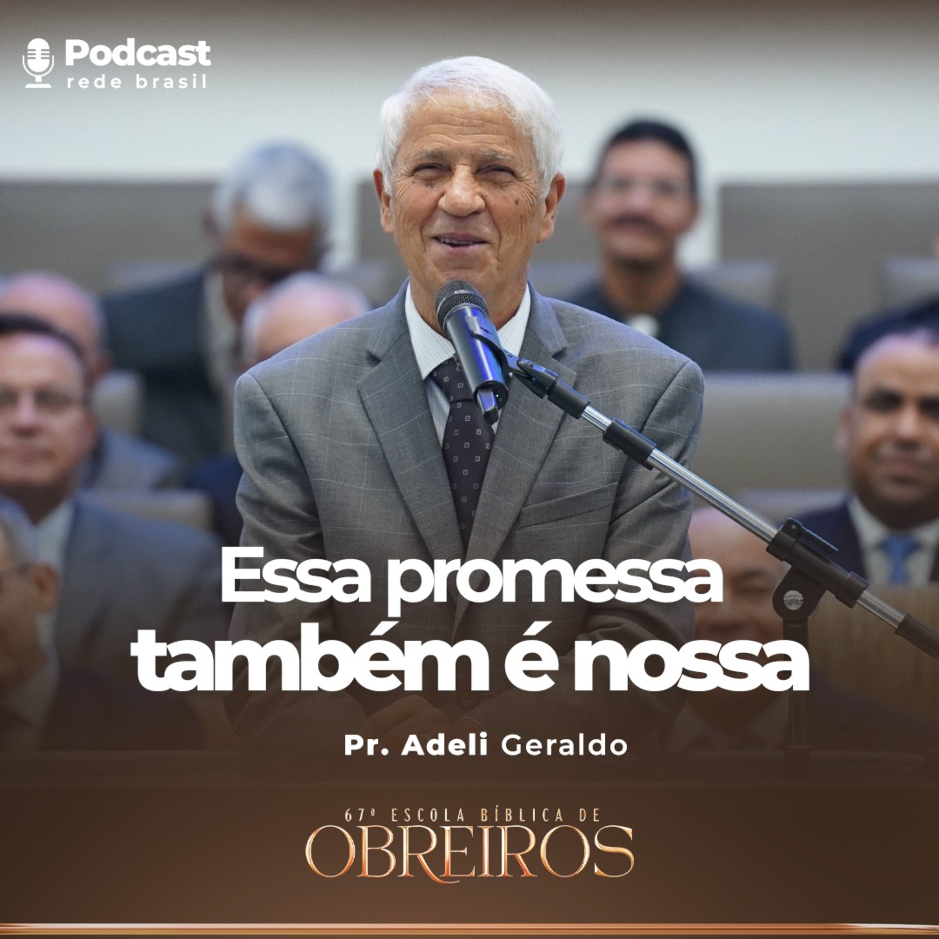 Pr. Adeli Geraldo | Jacó, Um Homem Com Promessa de Deus | 67ª Escola Bíblica de Obreiros da IEADPE episode artwork