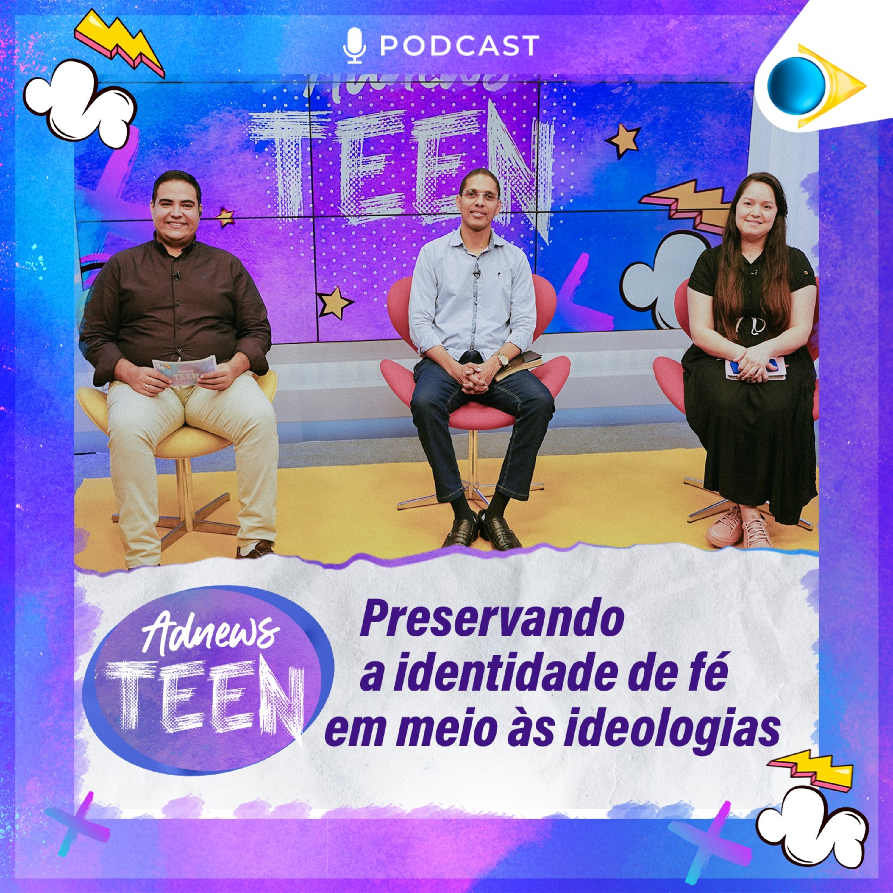 Preservando a Identidade de Fé em Meio às Ideologias | ADNEWS TEEN episode artwork