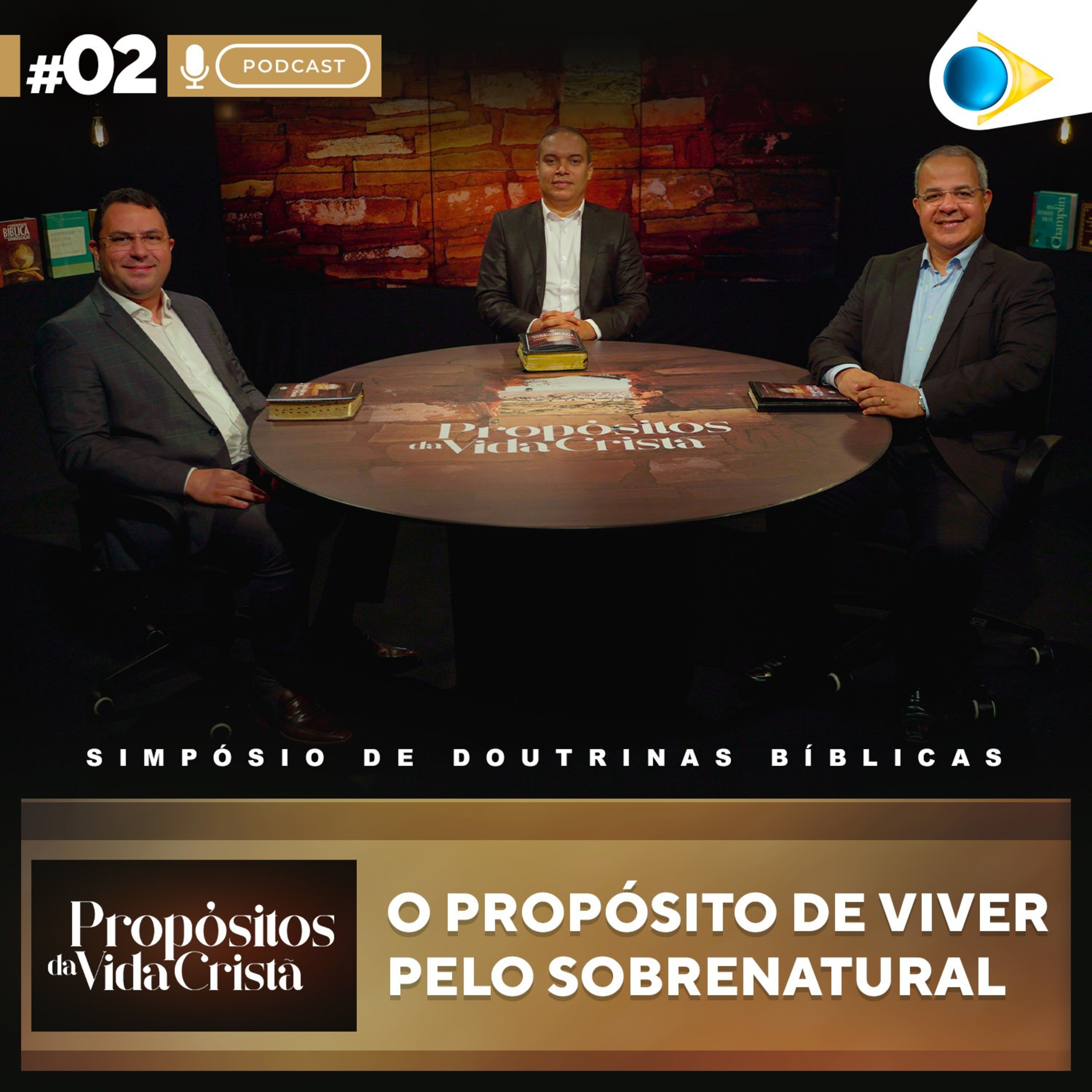 O Propósito de Viver Pelo o Sobrenatural | Simpósio de Doutrinas Bíblicas 2024 episode artwork