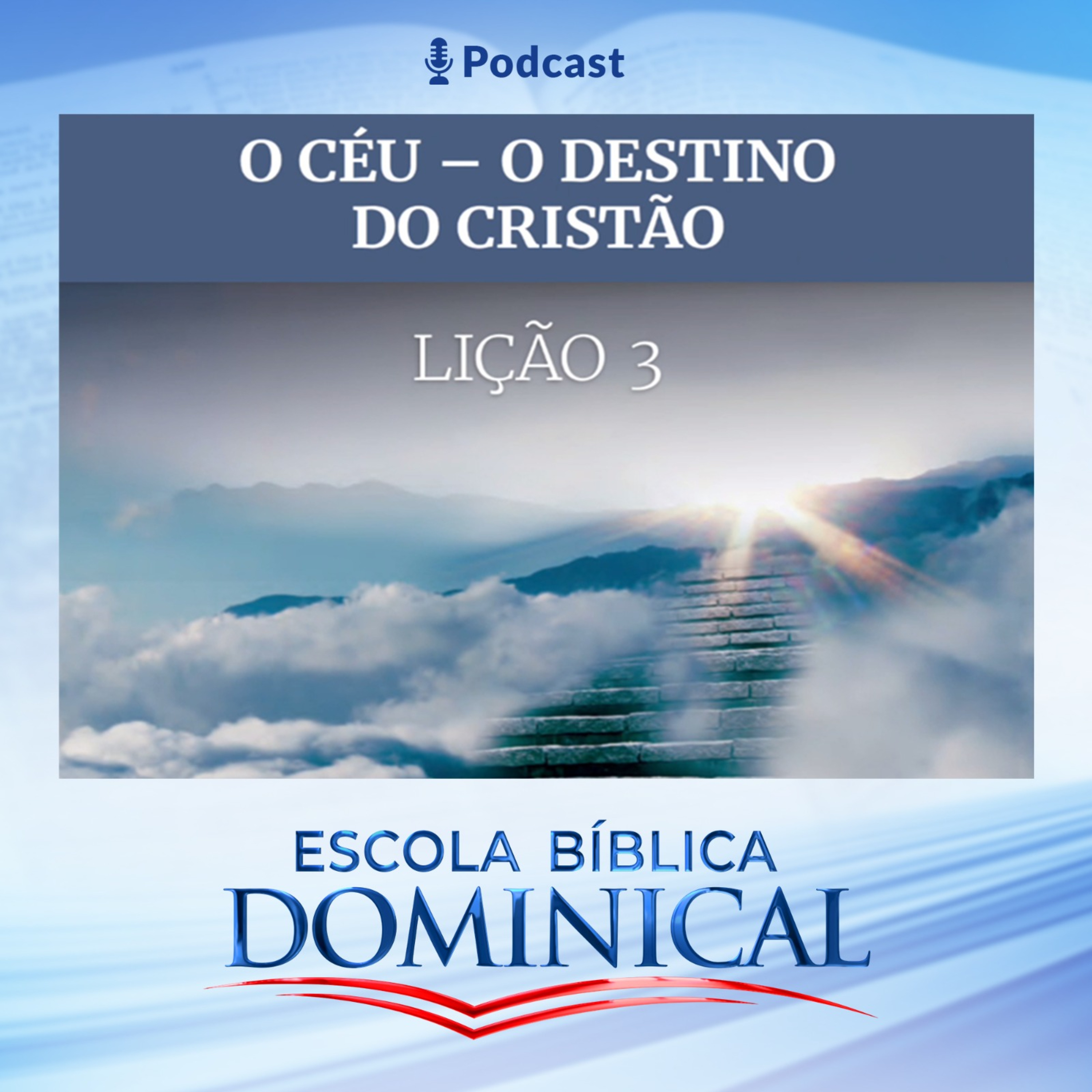 EBD | 03ª Lição: O Céu: O Destino do Cristão episode artwork