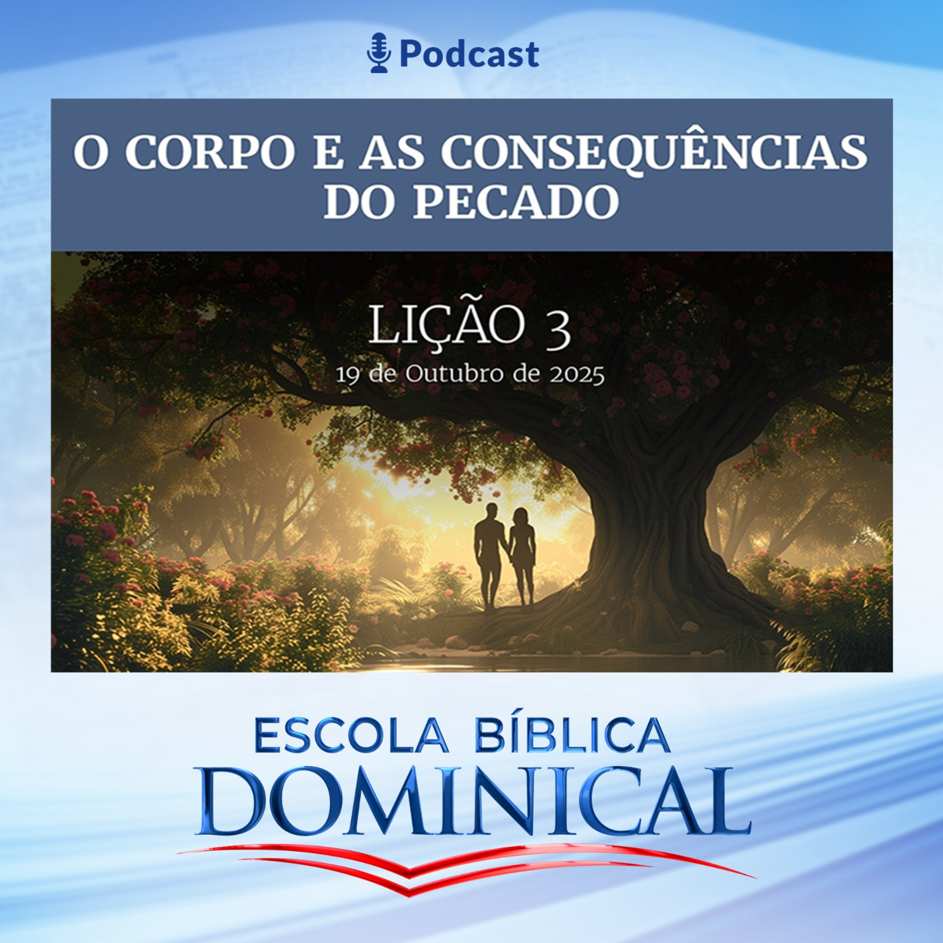 EBD | 03ª LIÇÃO: “O CORPO E AS CONSEQUÊNCIAS DO PECADO” – Rede Brasil ...