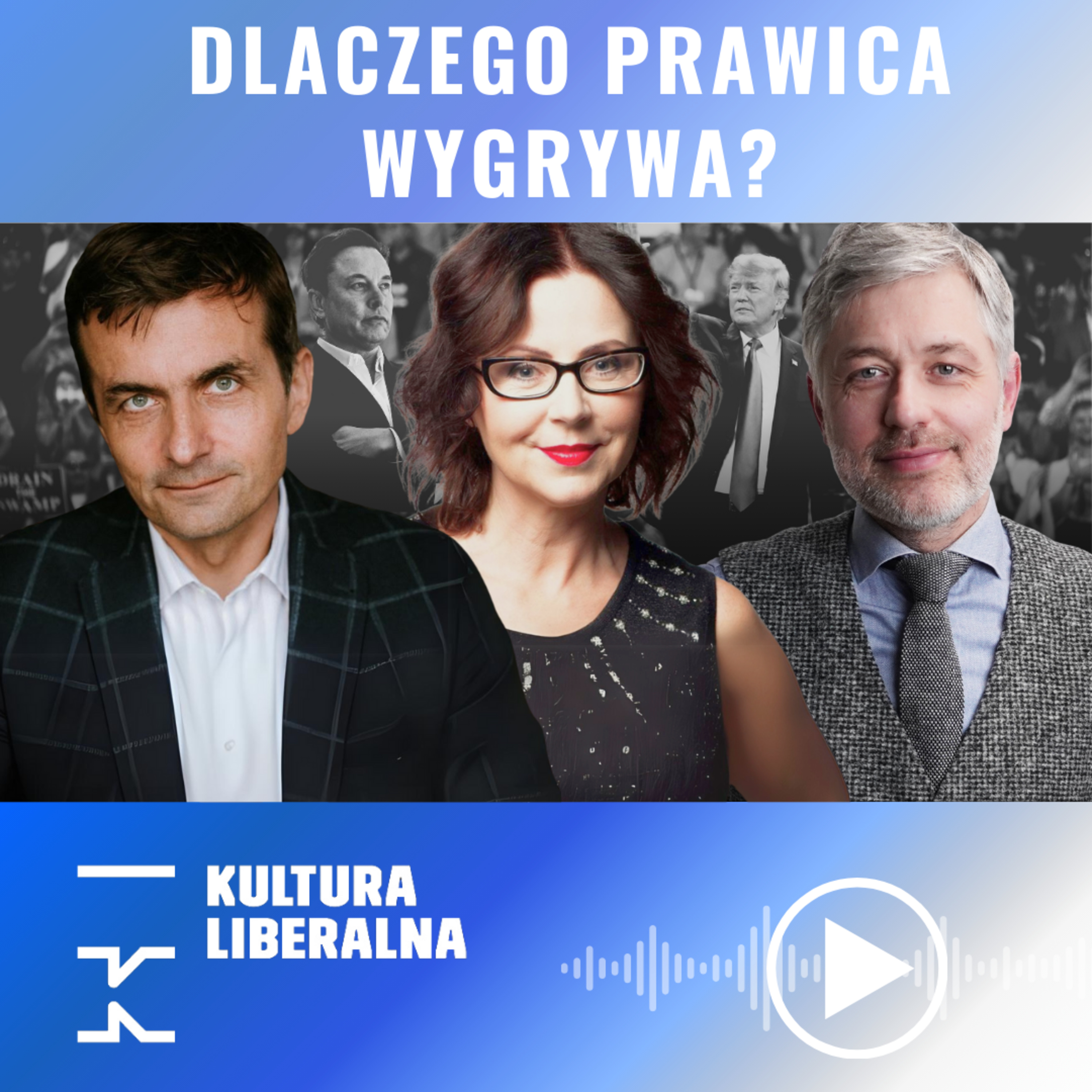 Dlaczego prawica wygrywa? | Bielik-Robson, Kuisz, Leszczyński