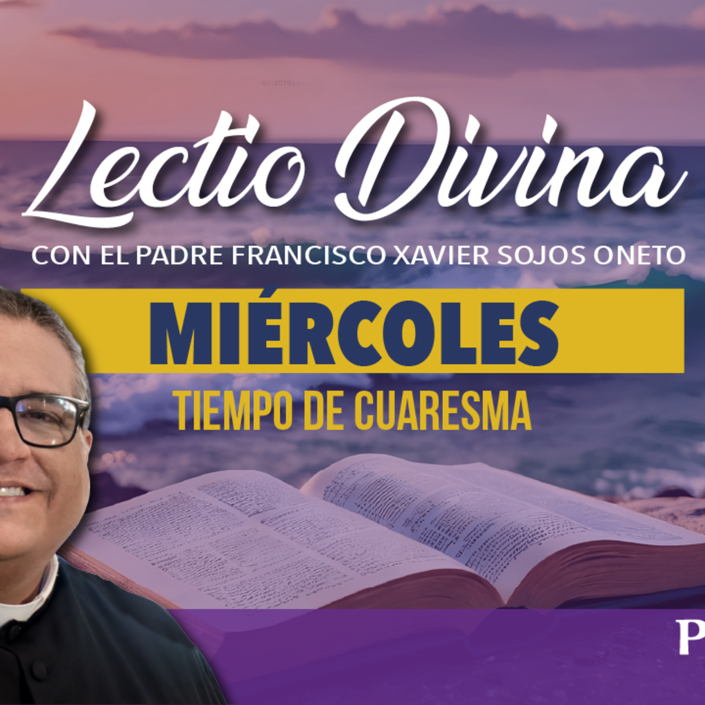 Lectio Divina de hoy miñercoles 12 de marzo episode artwork