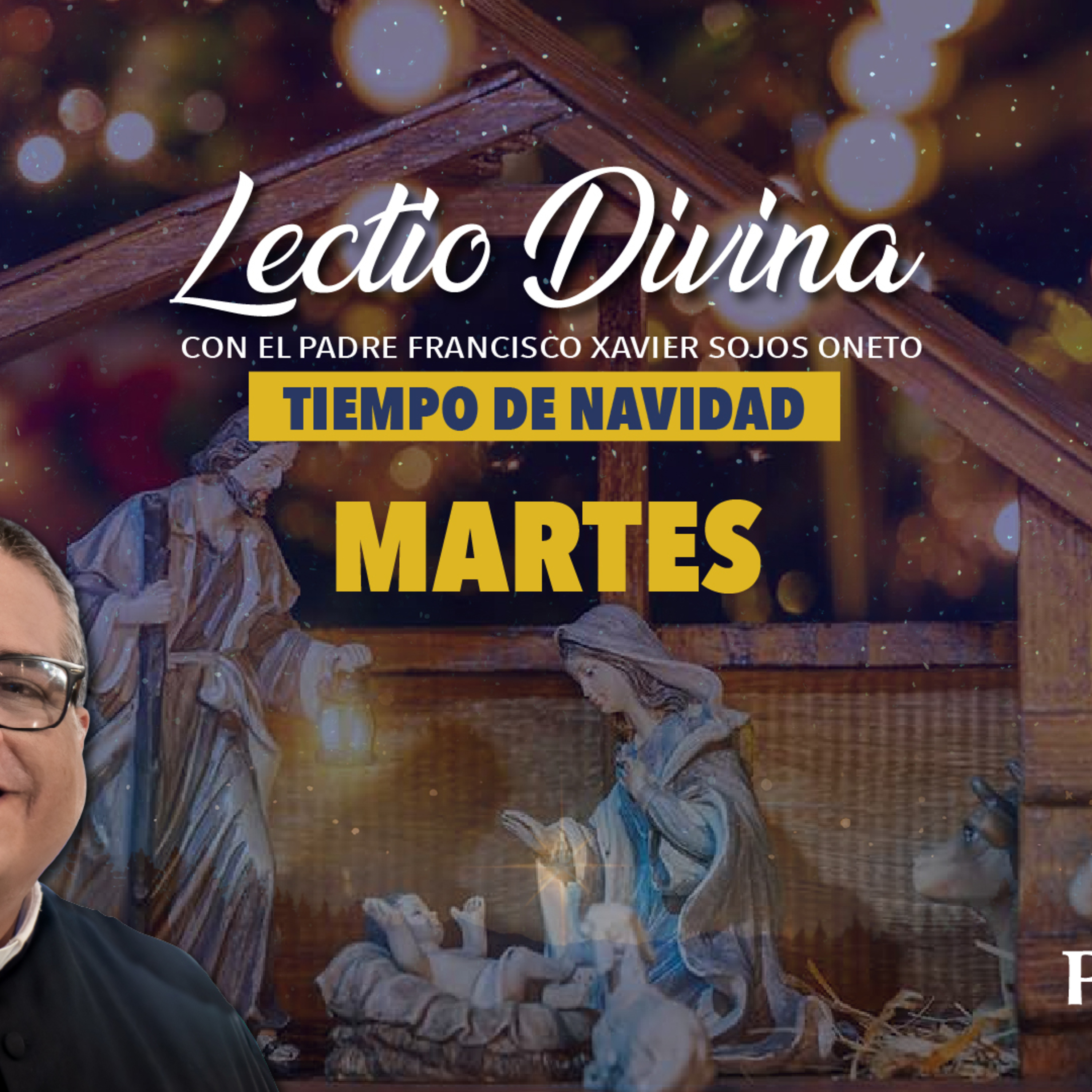 Lectio Divina de hoy martes 6 de enero