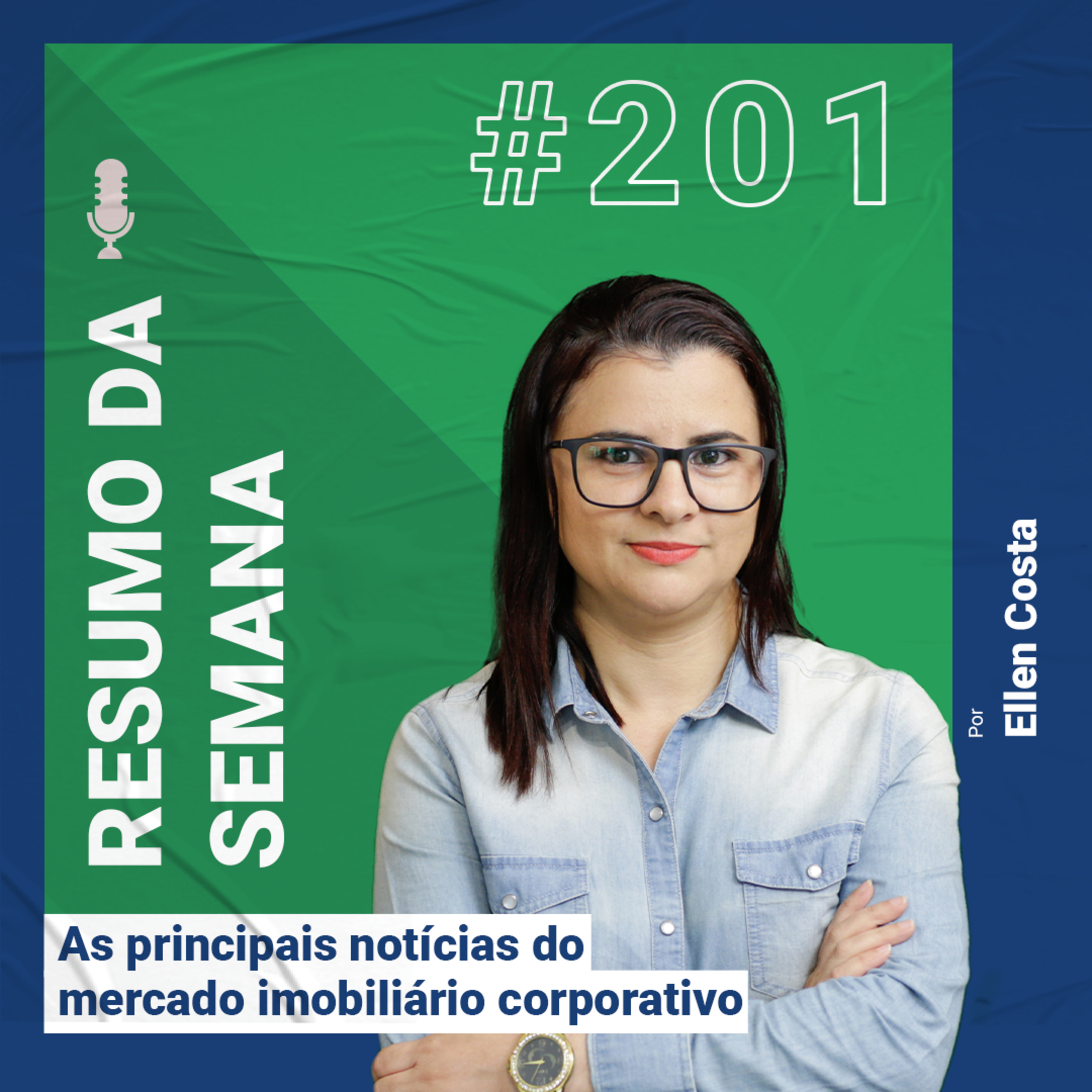 Resumo das notícias do mercado imobiliário corporativo - #201