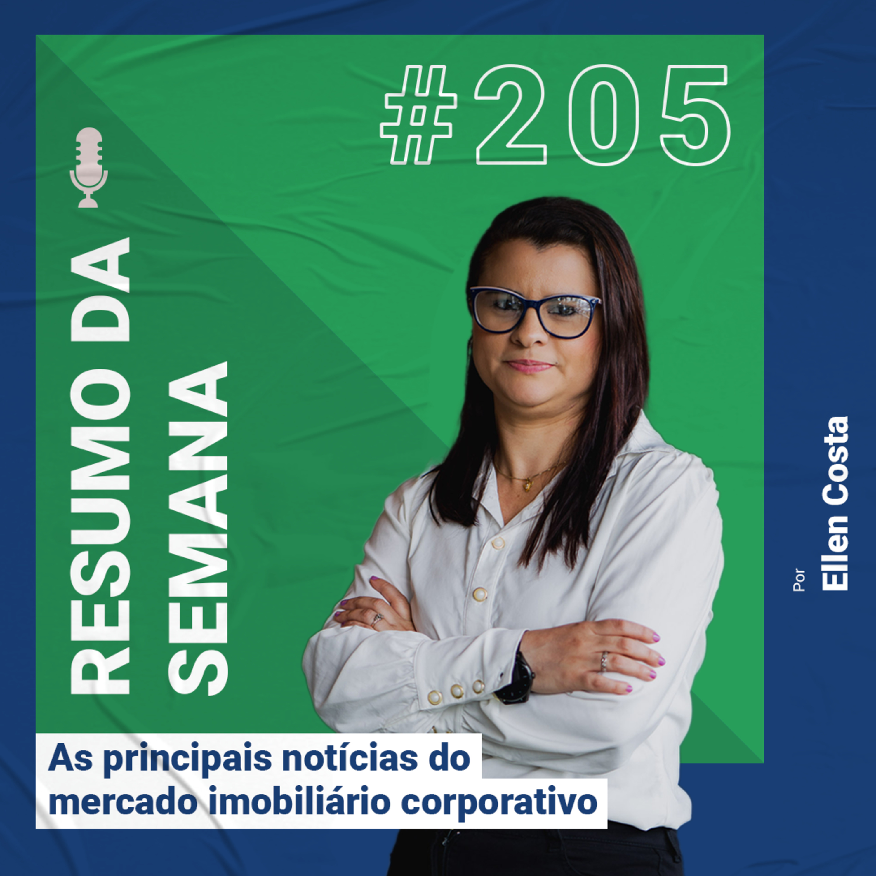 Resumo das notícias do mercado imobiliário corporativo - #205