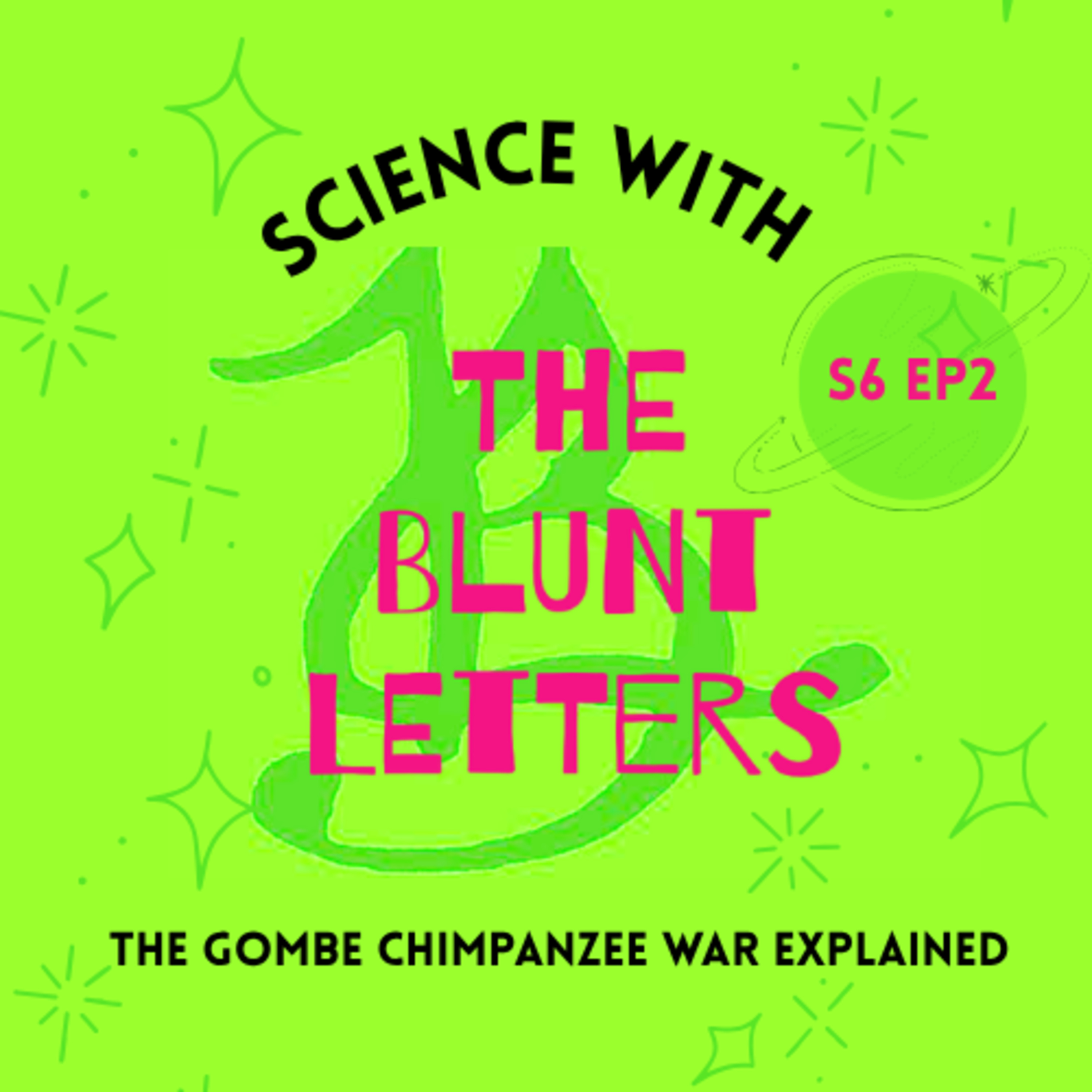S6 Ep2: The Gombe Chimpanzee War Explained episode artwork