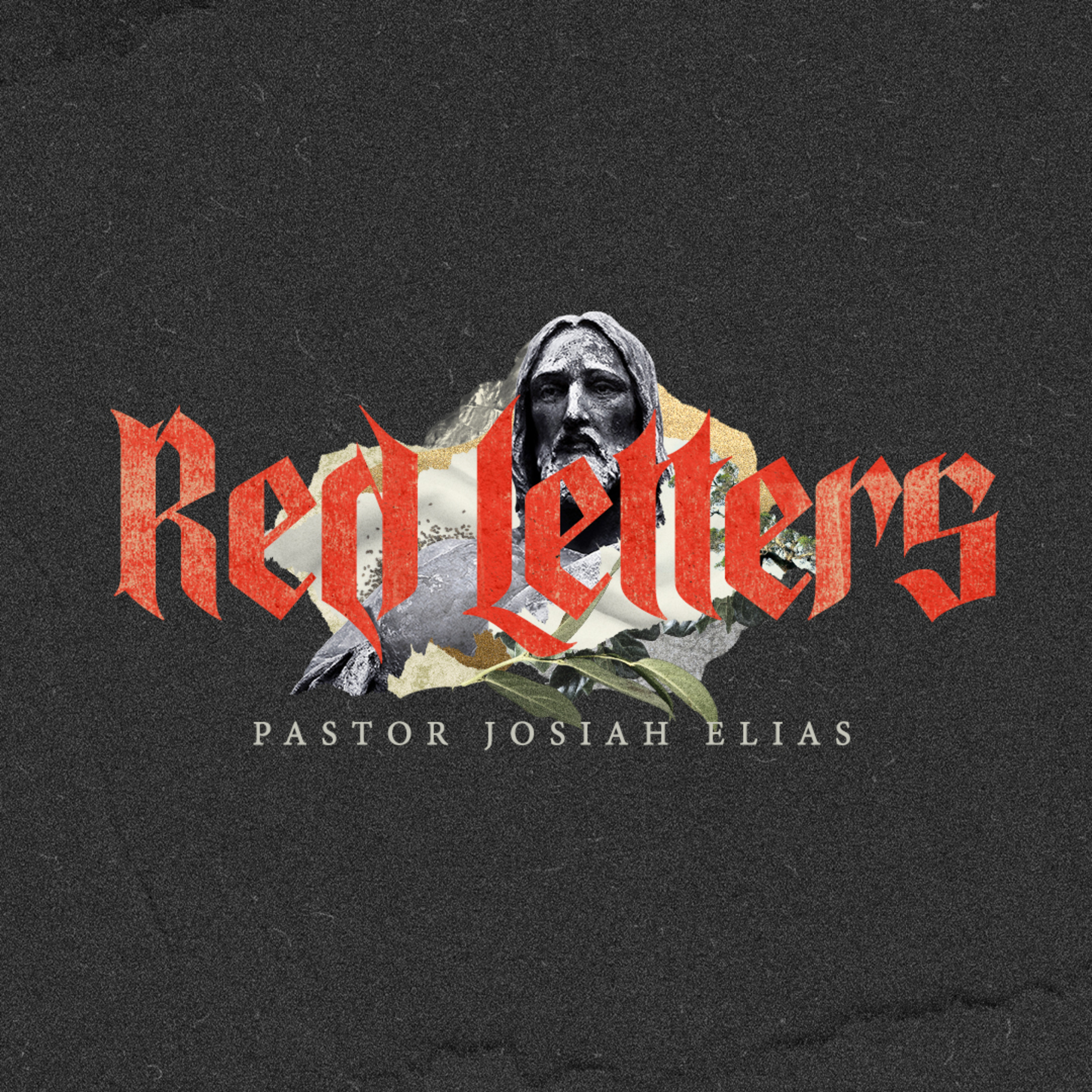 Red Letters: Pinnacle Priority - Pastor Josiah Elias episode artwork