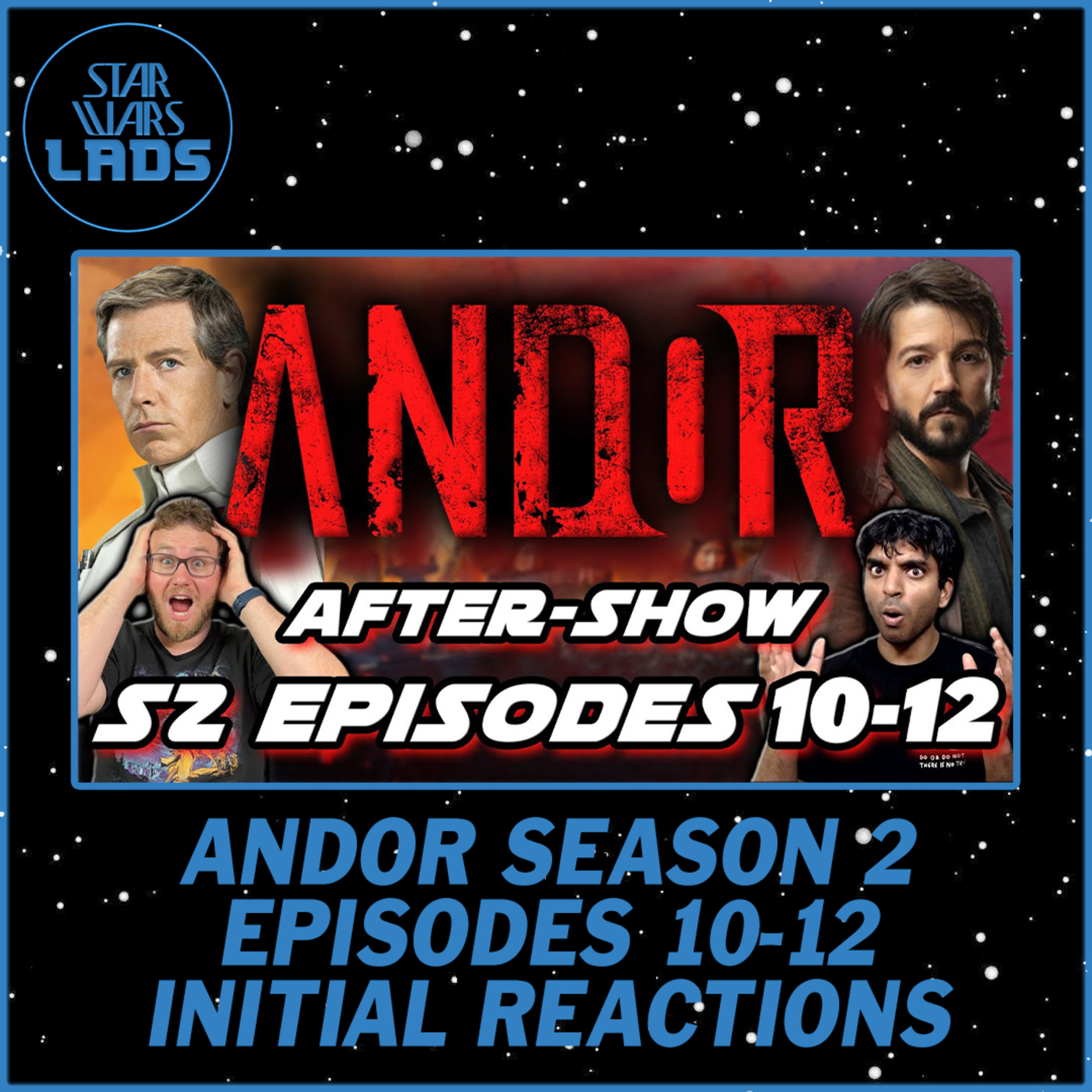 STAR WARS: ANDOR SEASON 2 EPISODES 10-12 REACTION & REVIEW | Andor Finale After-Show