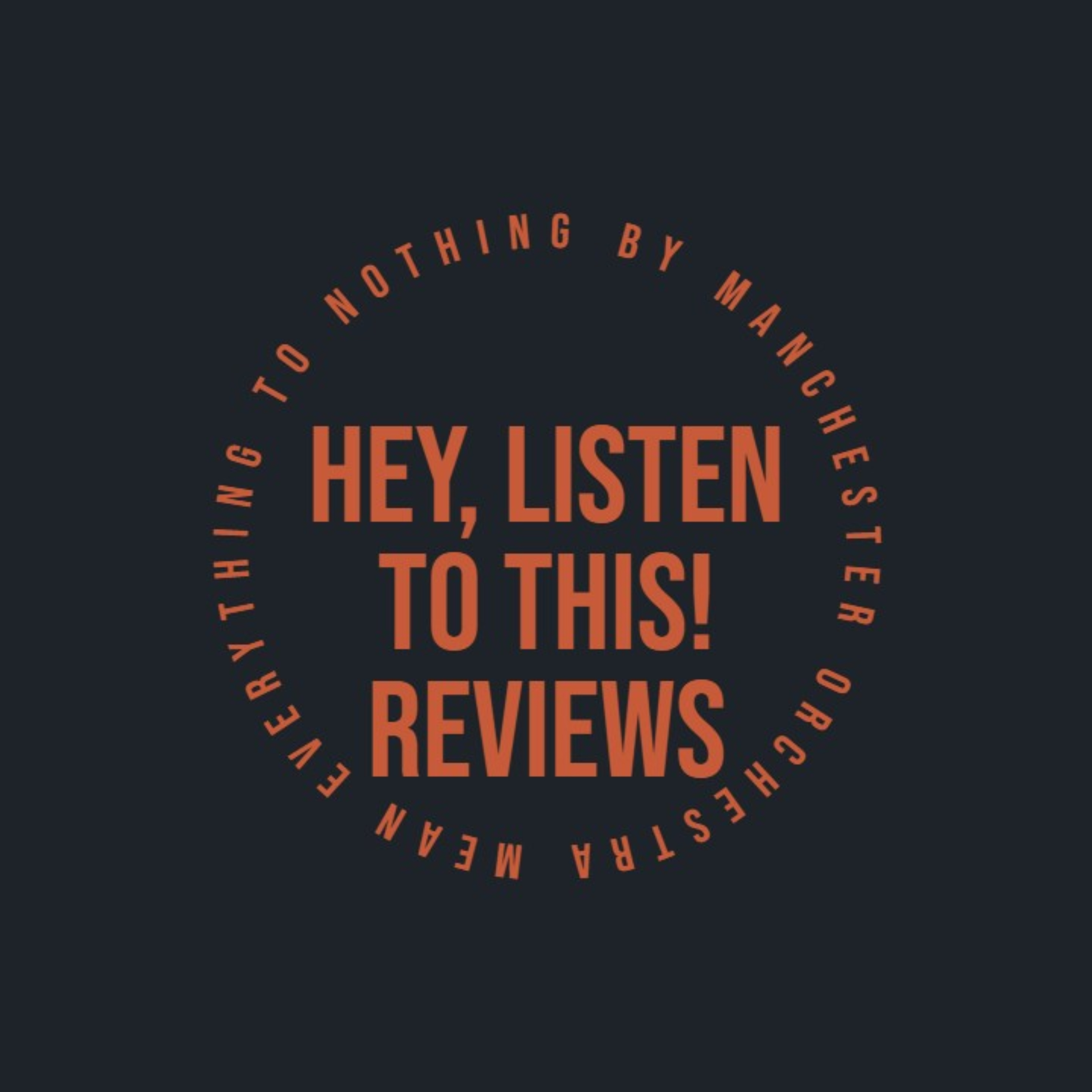 Mean Everything to Nothing by Manchester Orchestra Album Review  episode artwork