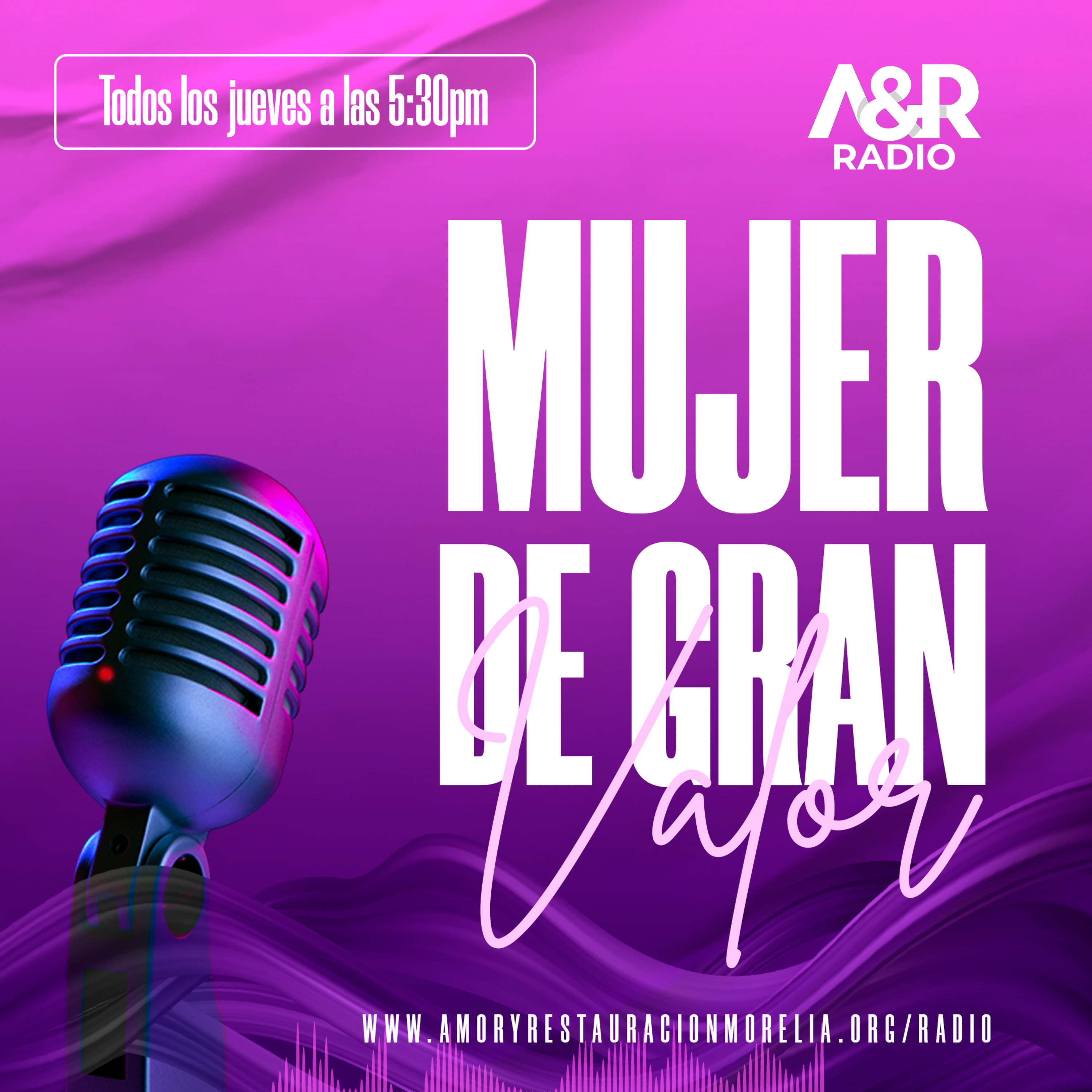 Mujer de Gran Valor - Mujeres Entendidas episode artwork