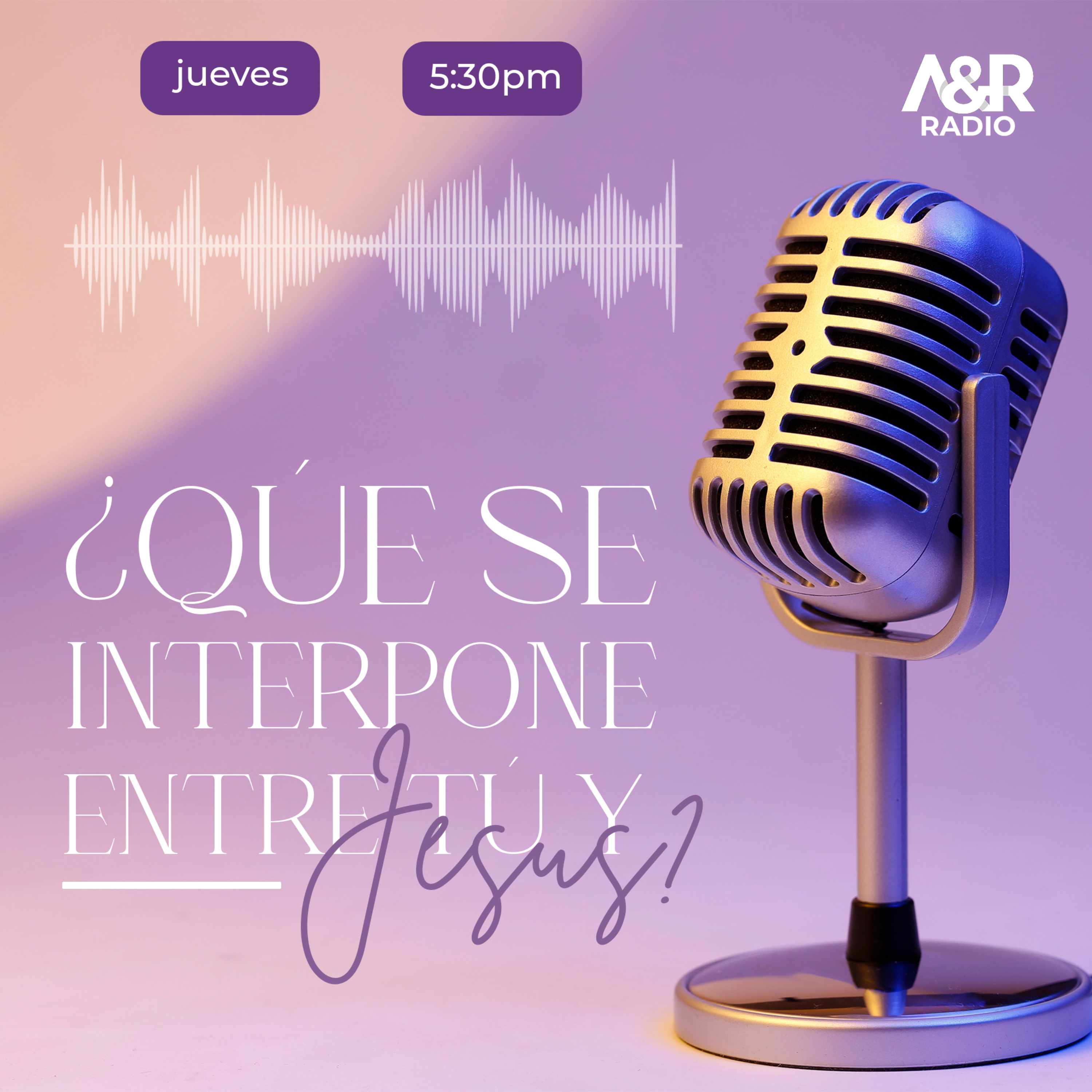 ¿Qué se interpone entre tú y Jesús? - Mujeres episode artwork