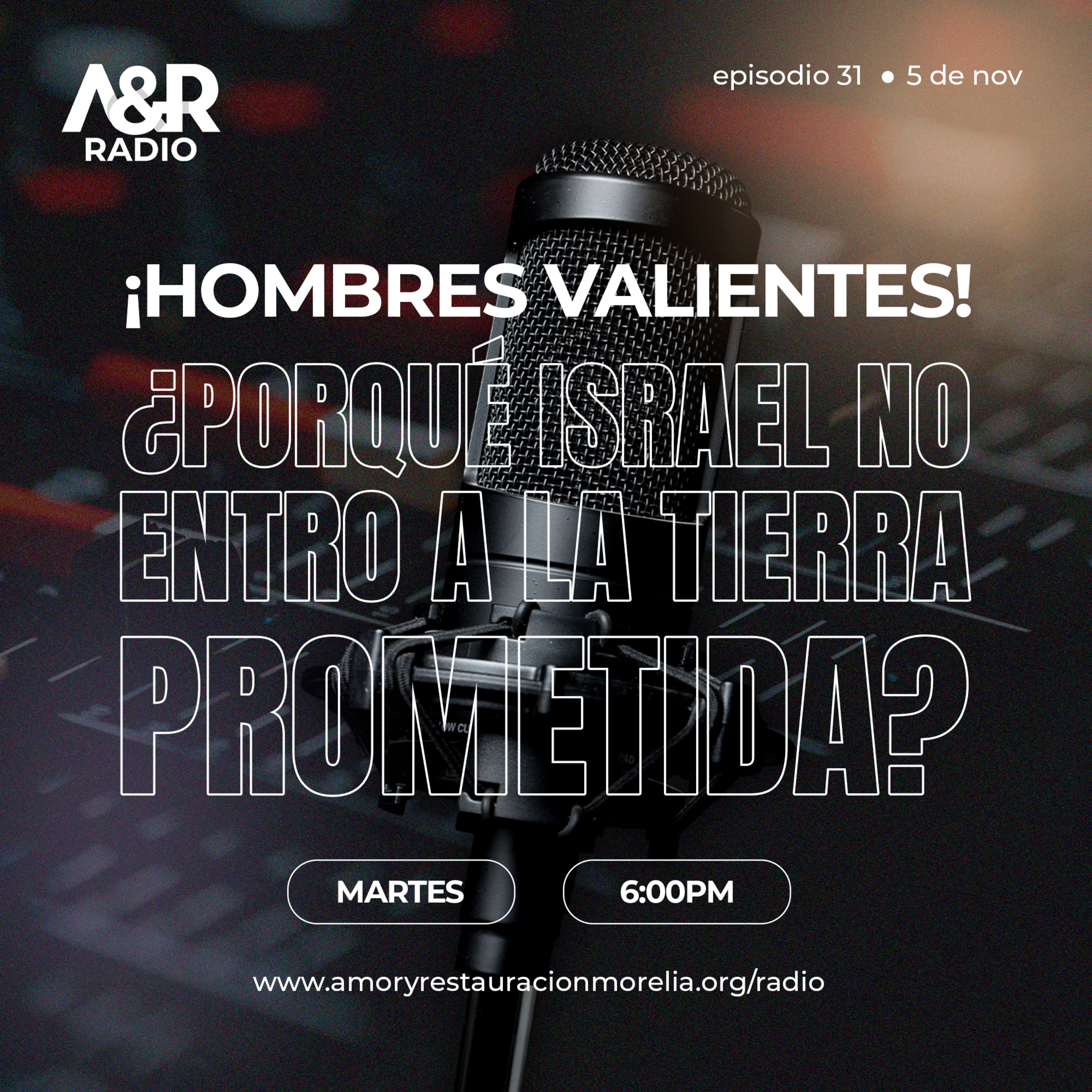 ¿Porqué Israel no entró a la tierra prometida? - Hombres Valientes episode artwork