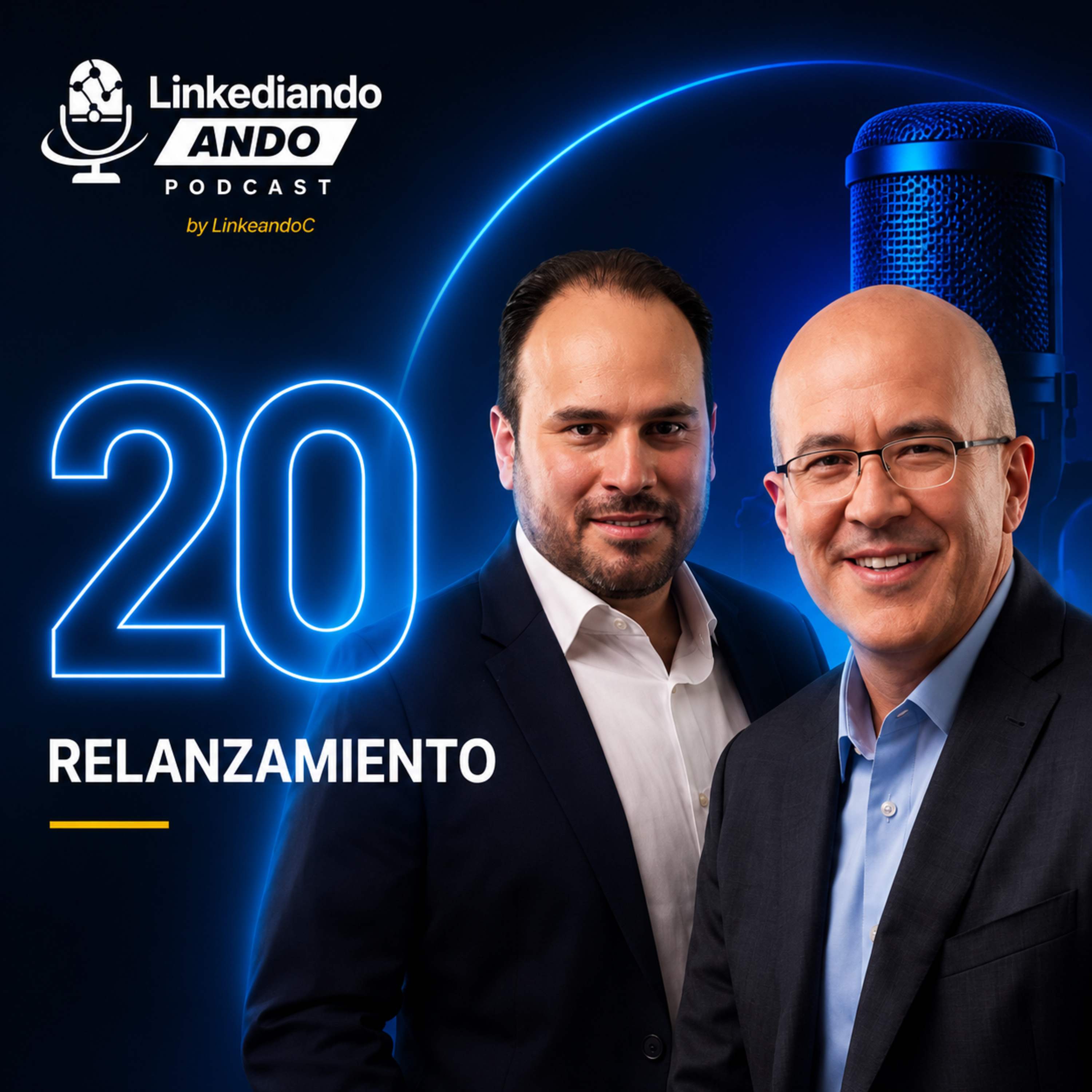 ¡RELANZAMIENTO LINKEDIANDO ANDO PODCAST! episode artwork