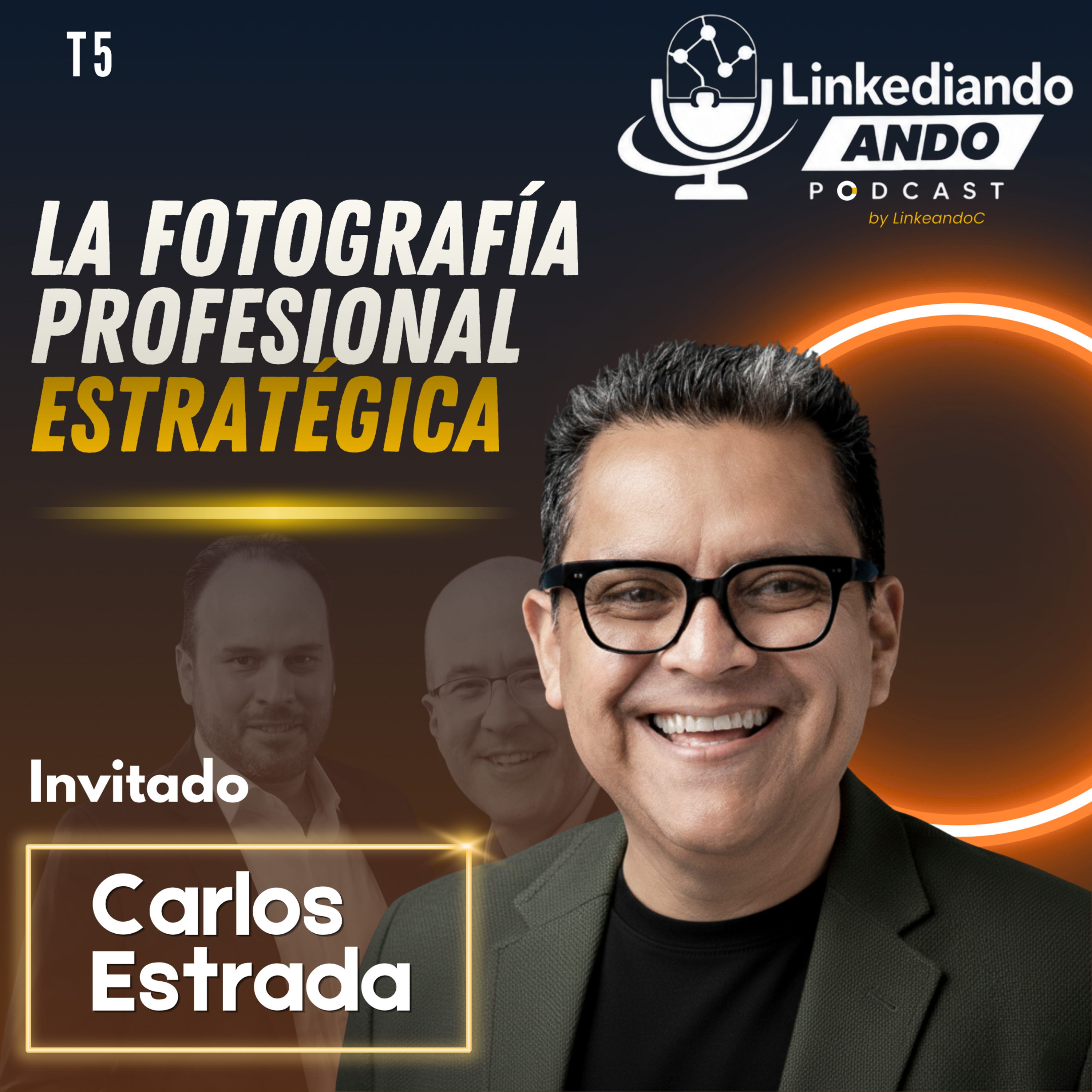 Un Rato en Compañía de T5: La Fotografía Profesional Estratégica con Carlos Estrada episode artwork