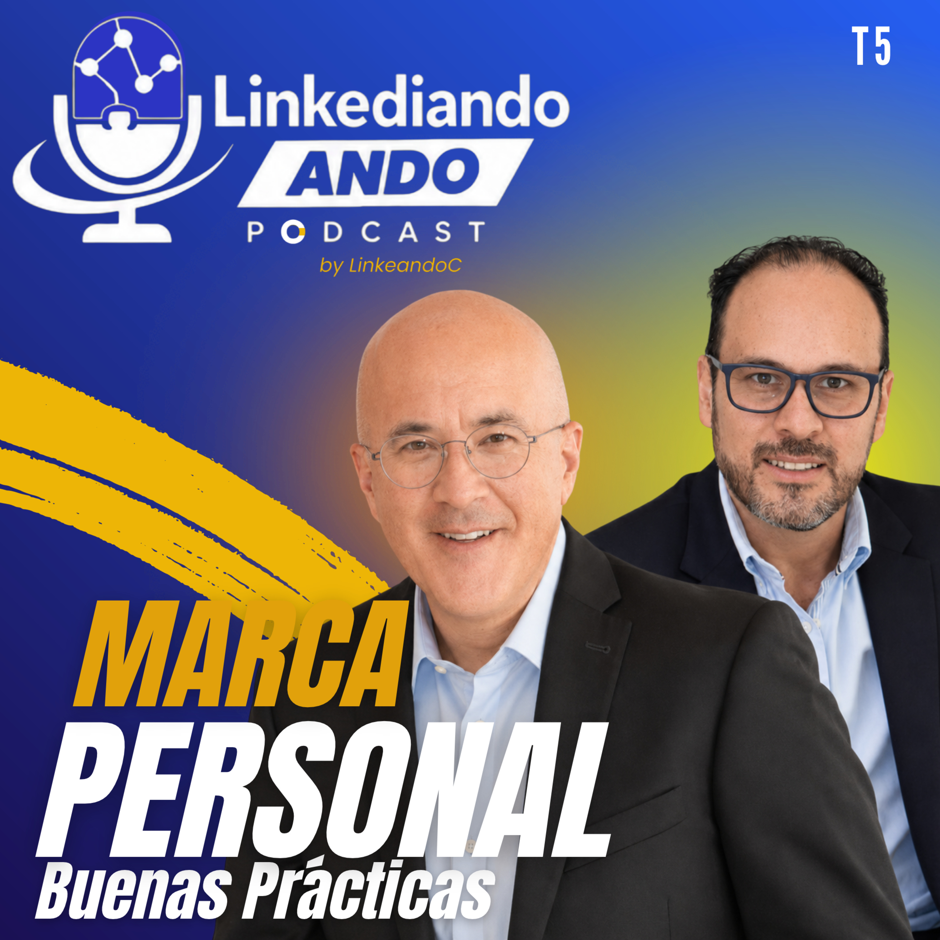 Episodio 26 - Marca Personal son Buenas Prácticas episode artwork