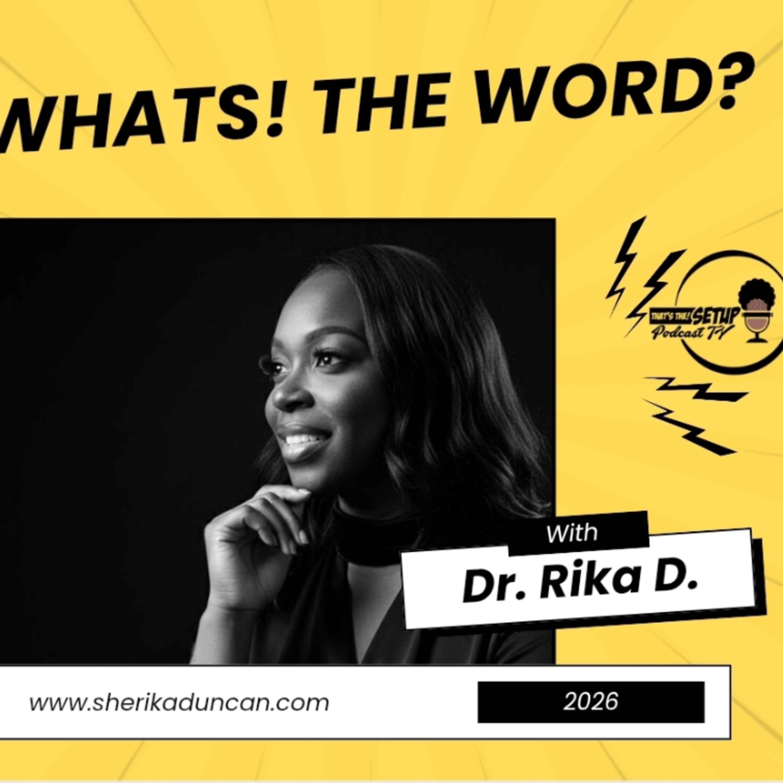 TT!S E104 What's The Word🎙️🔥 NEWS BUZZ Moment Follow us @thesetuppodcasttv @sherikaduncan episode artwork