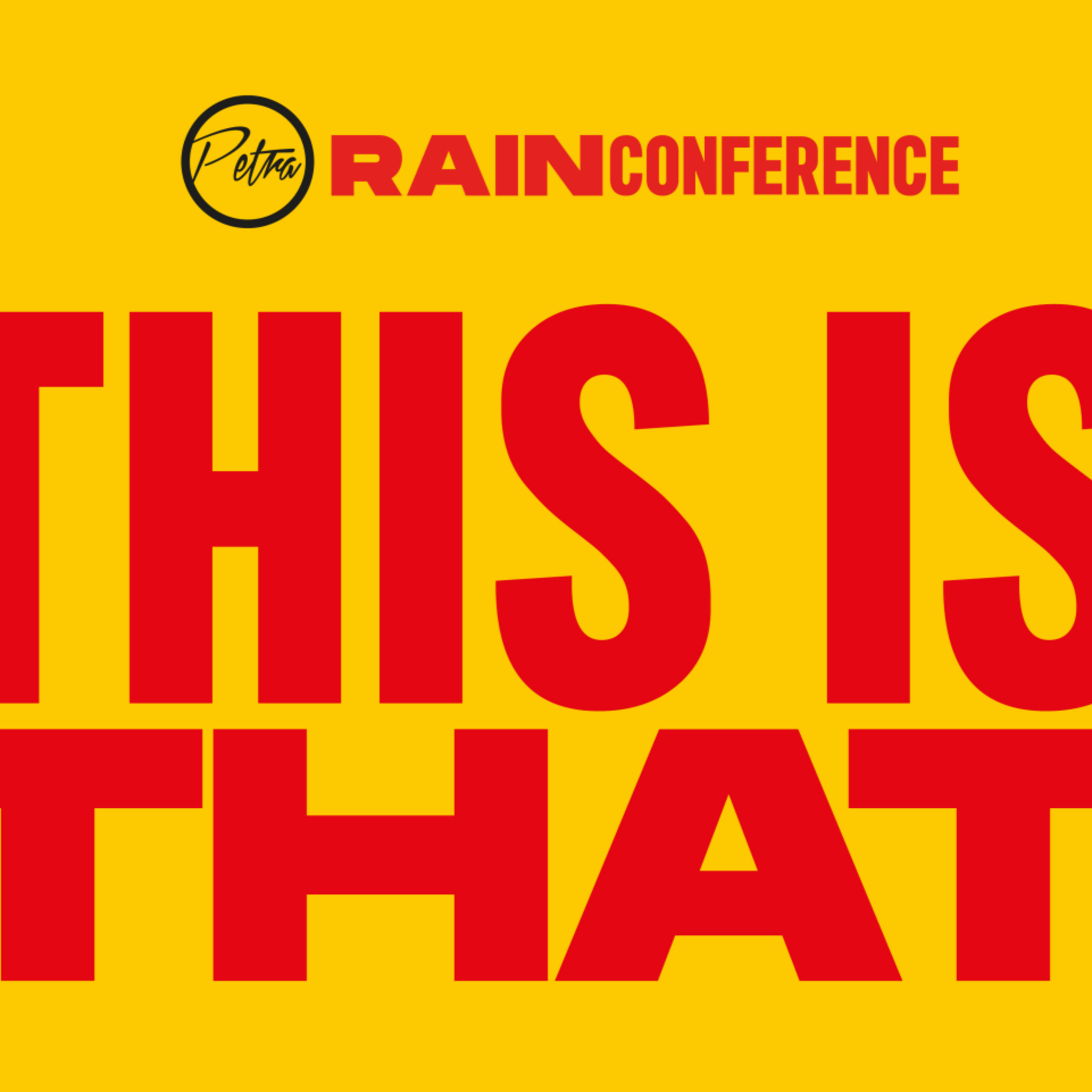 Rain Conference 2022 - THIS IS THAT - Day 2 Morning episode artwork