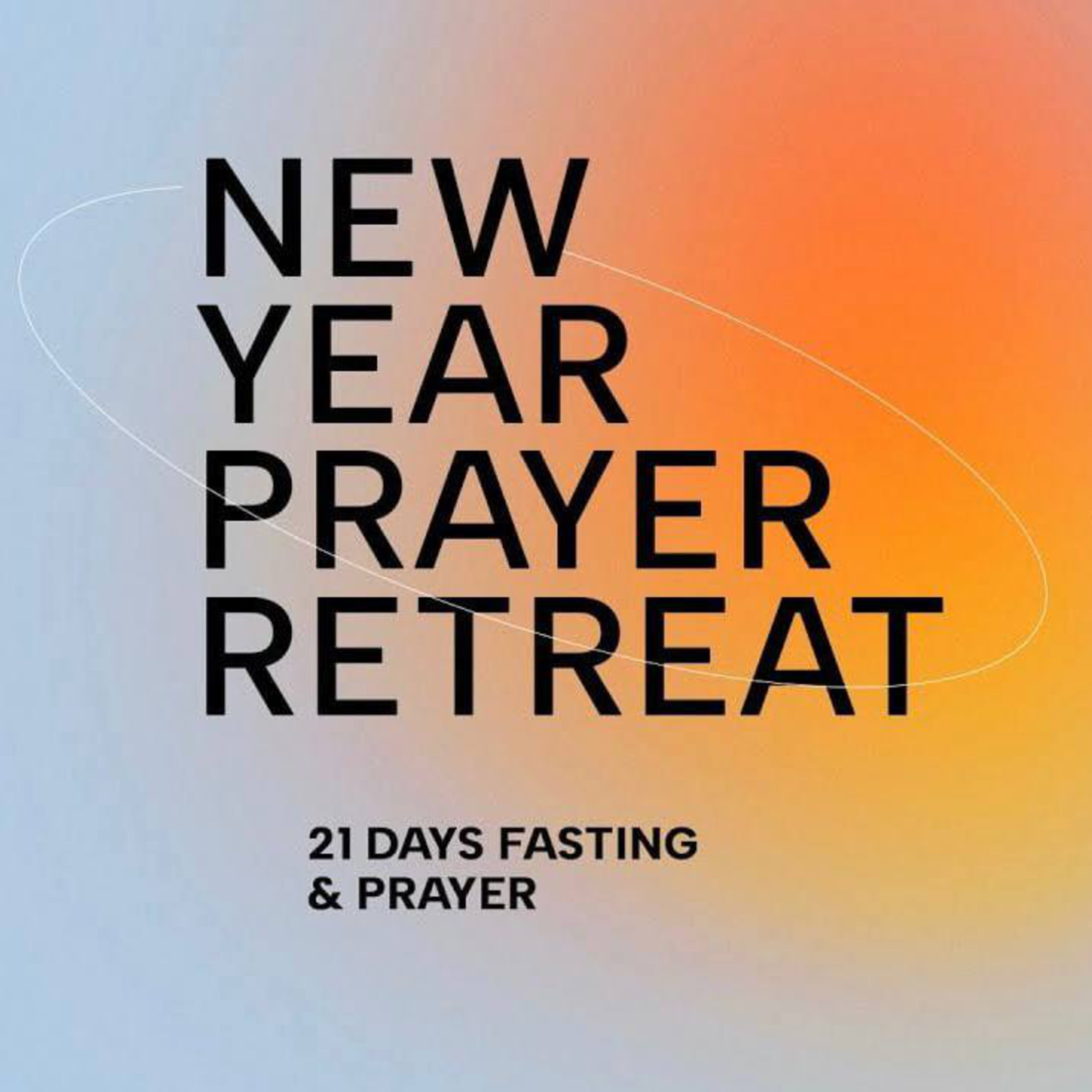 One Thing is Needful; The Word - Day 4 New Year Prayer Retreat episode artwork