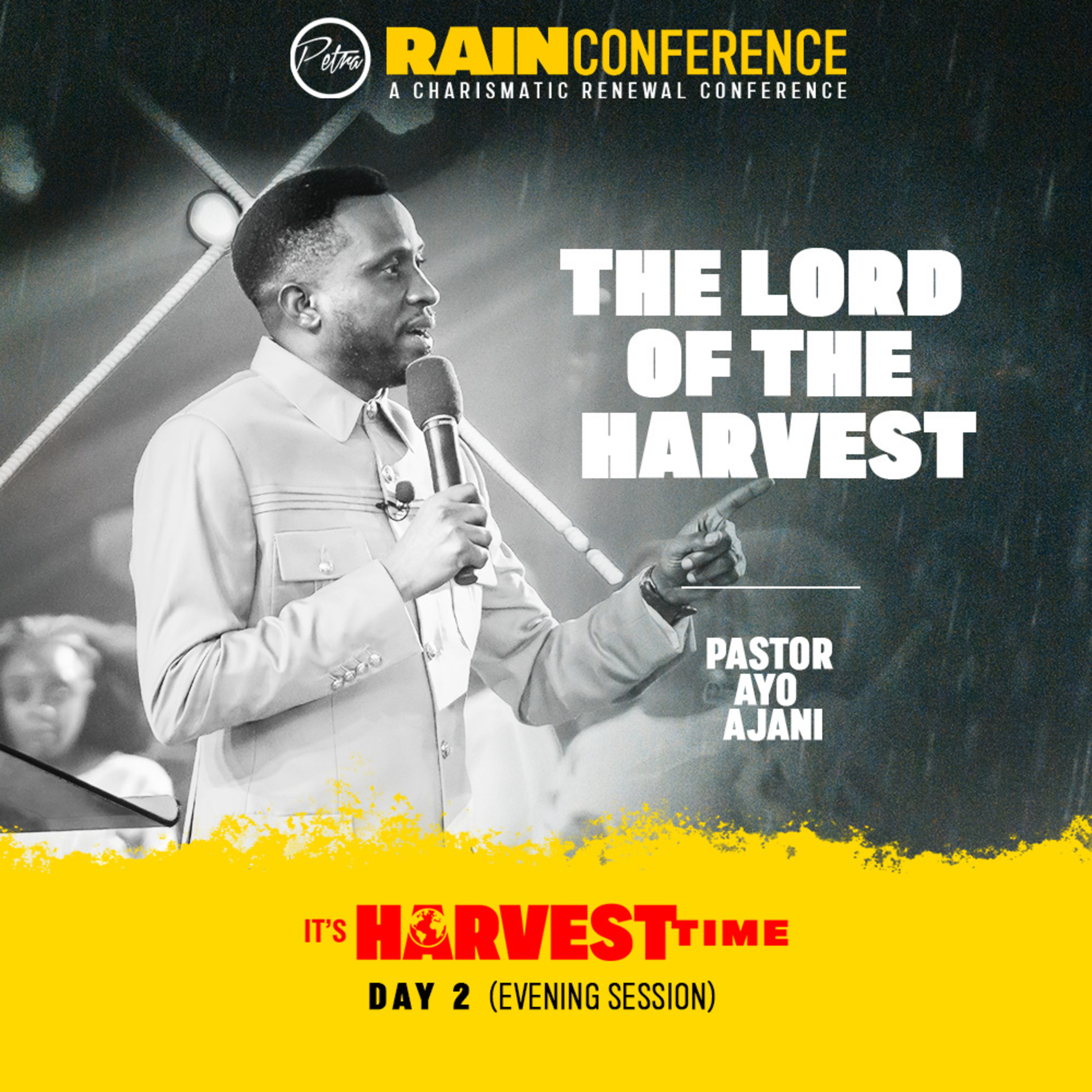 The Lord Of The Harvest - Rain Conference 2023 Day 2 Evening Session episode artwork