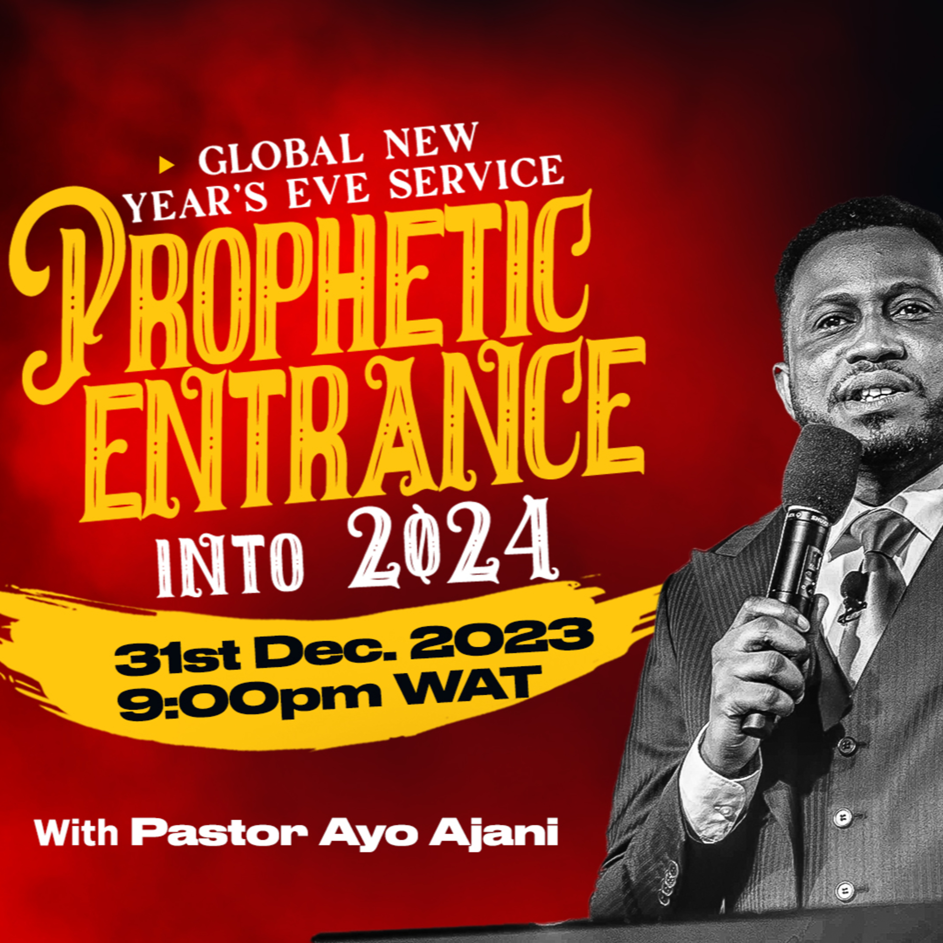 GLOBAL NEW YEAR'S EVE SERVICE - Prophetic Entrance Into 2024 episode artwork