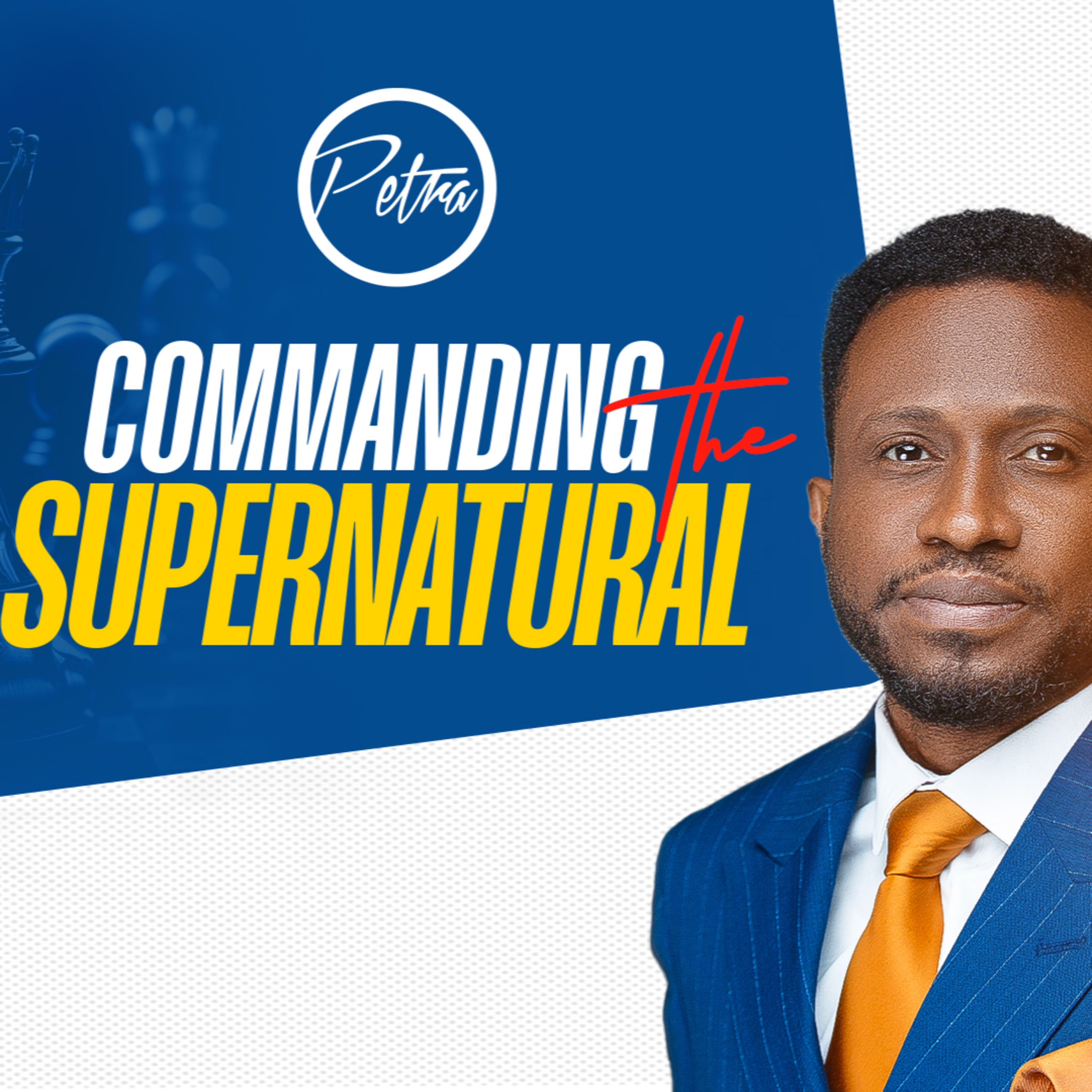 Commanding the Supernatural - Pastor Ayo Ajani. episode artwork