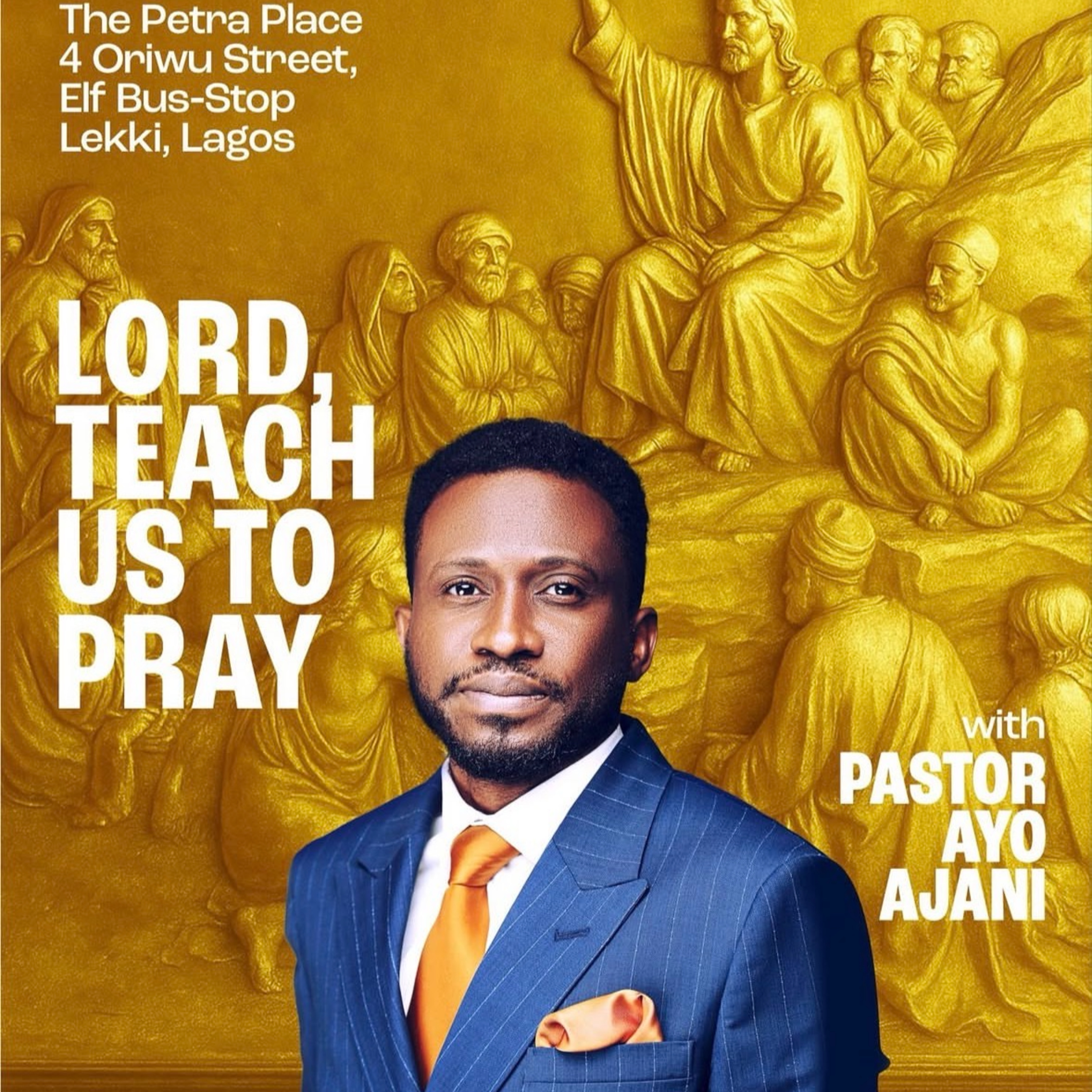 Lord, Teach Us To Pray II - Global MDWK Service - Pastor Ayo Ajani  episode artwork
