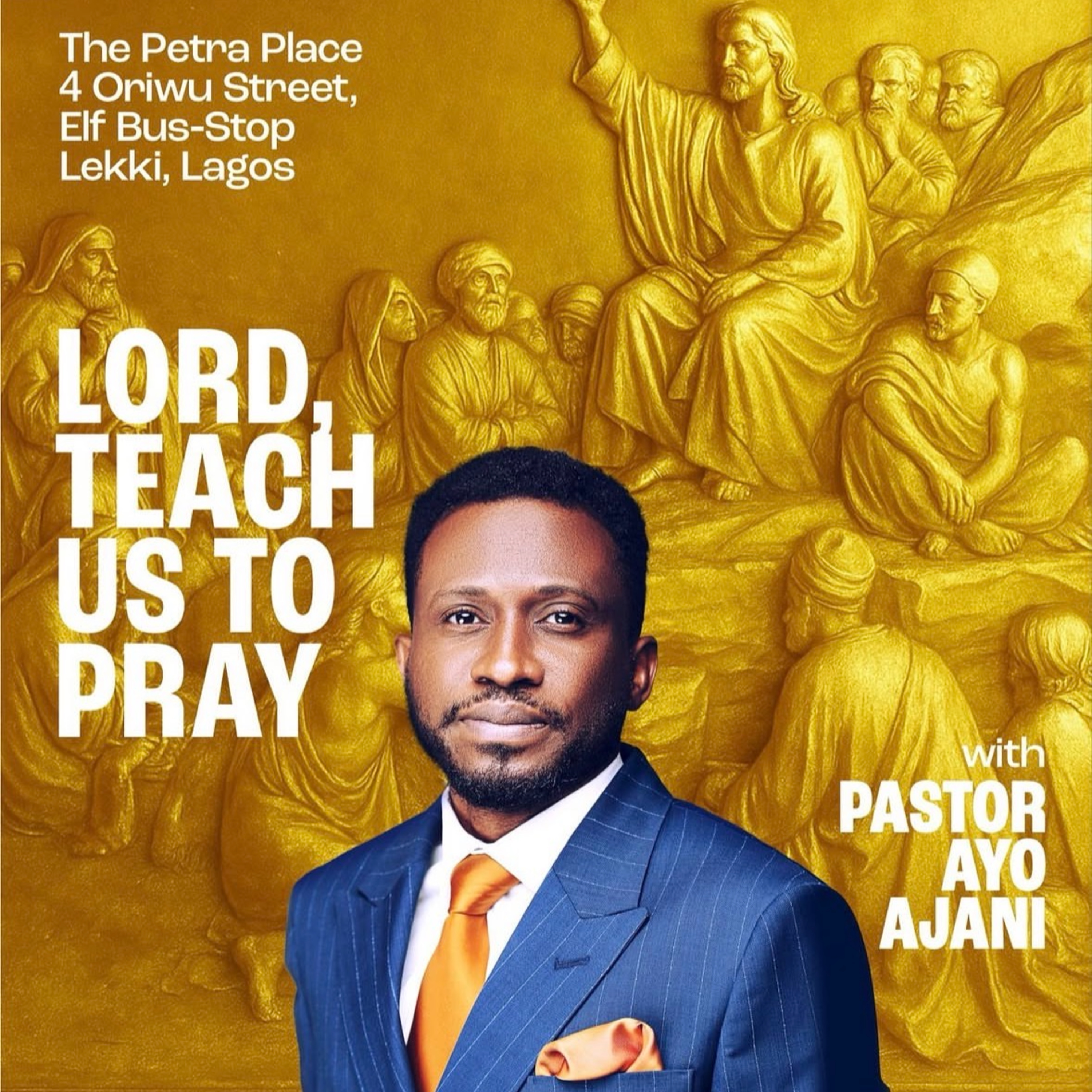 Lord, Teach Us To Pray III - Global MDWK Service - Pastor Ayo Ajani episode artwork