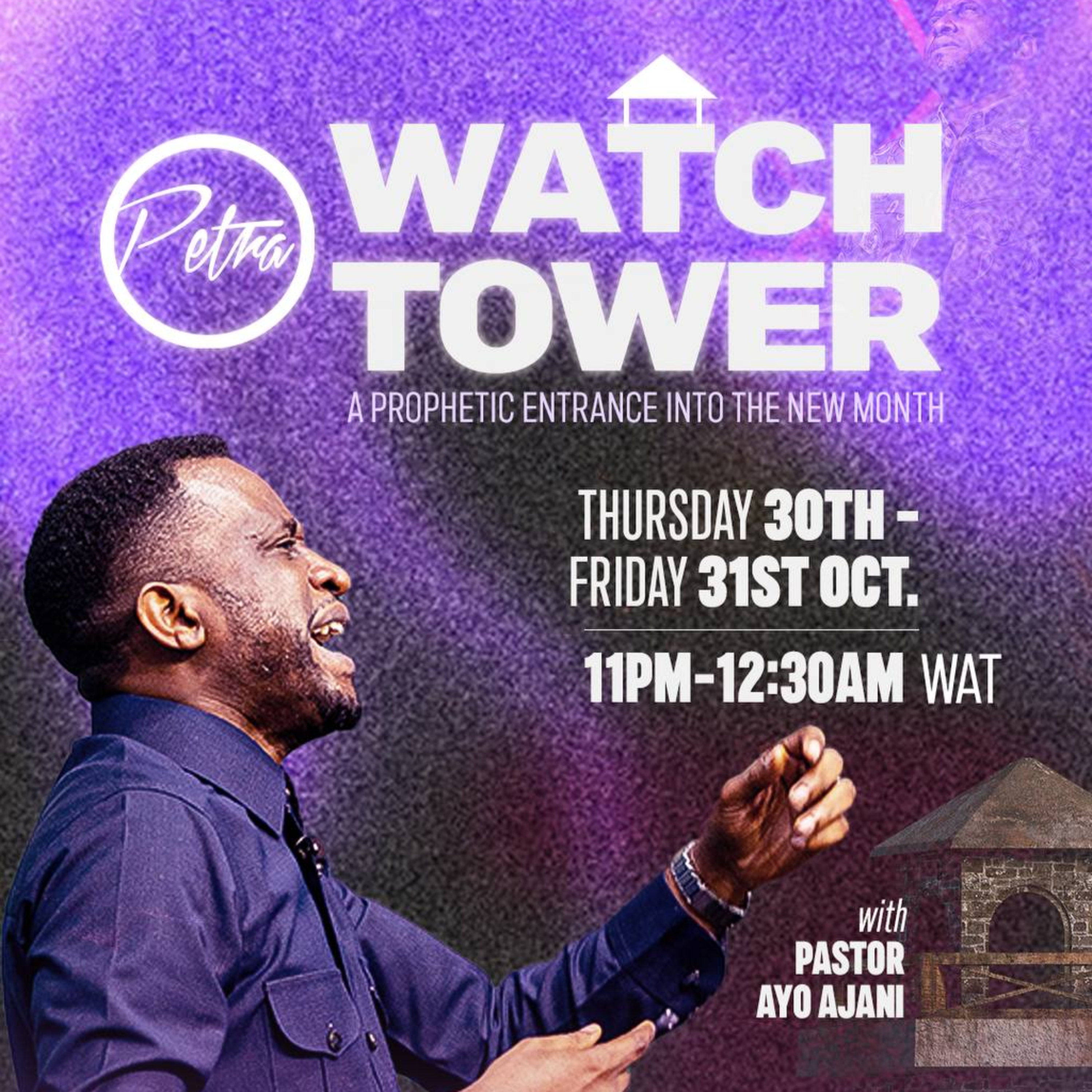 WATCHTOWER: November Edition (Season of Campaigns) - Day 1 - Pastor Ayo Ajani episode artwork
