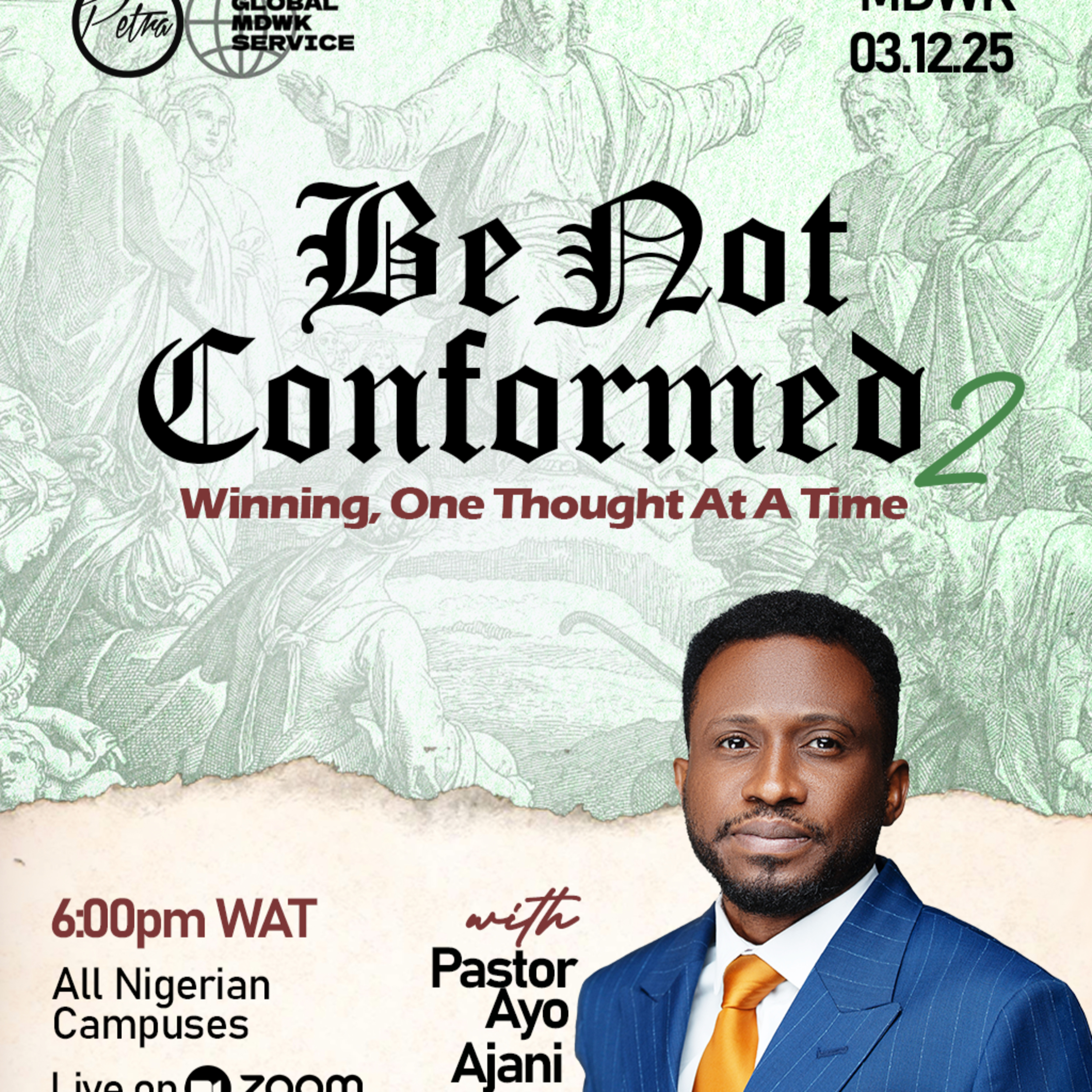 BE NOT CONFORMED II - Winning One Thought At A Time - Global MDWK Service  episode artwork