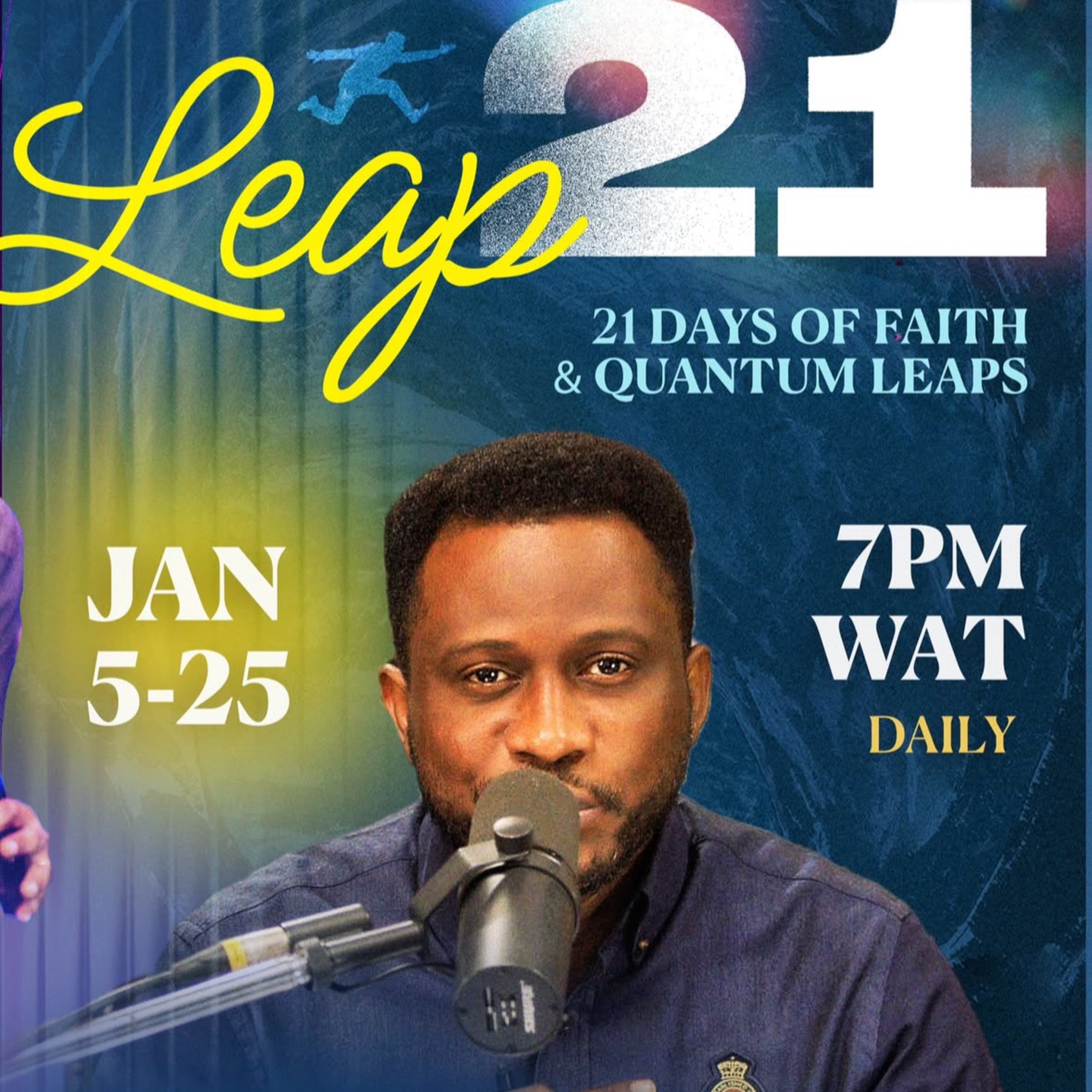 Leap 21: Making The Most Of The Season II - Day 2 - Pastor Ayo Ajani. episode artwork