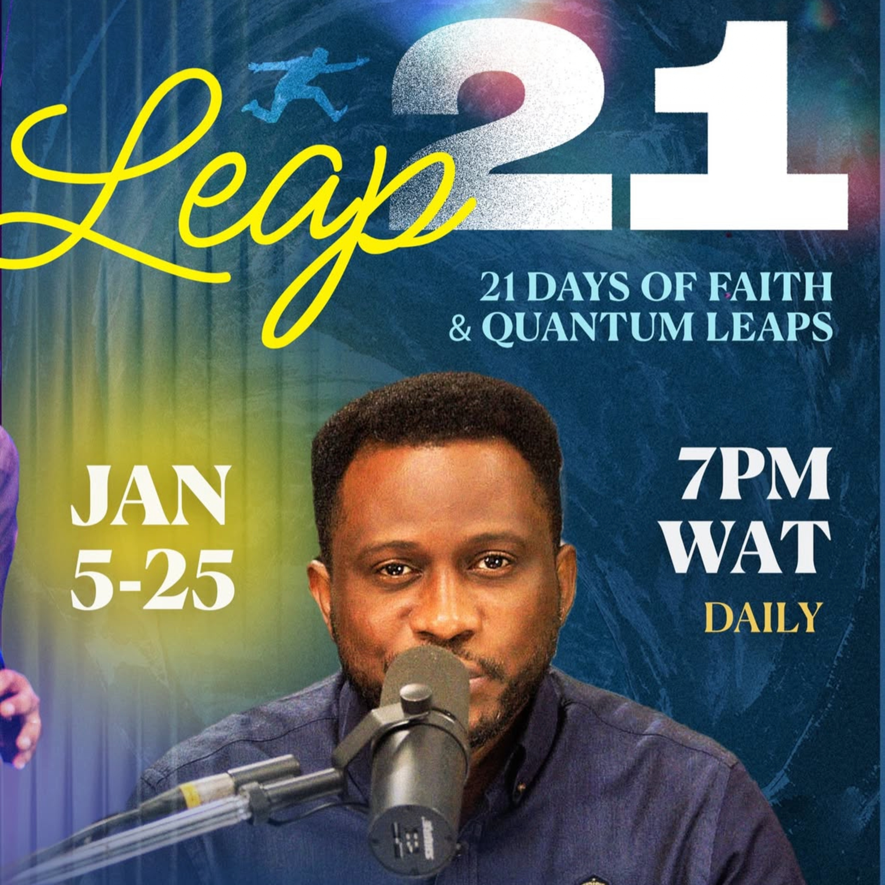 Leap 21: Making The Most Of The Season IV - Day 4 - Pastor Ayo Ajani. episode artwork