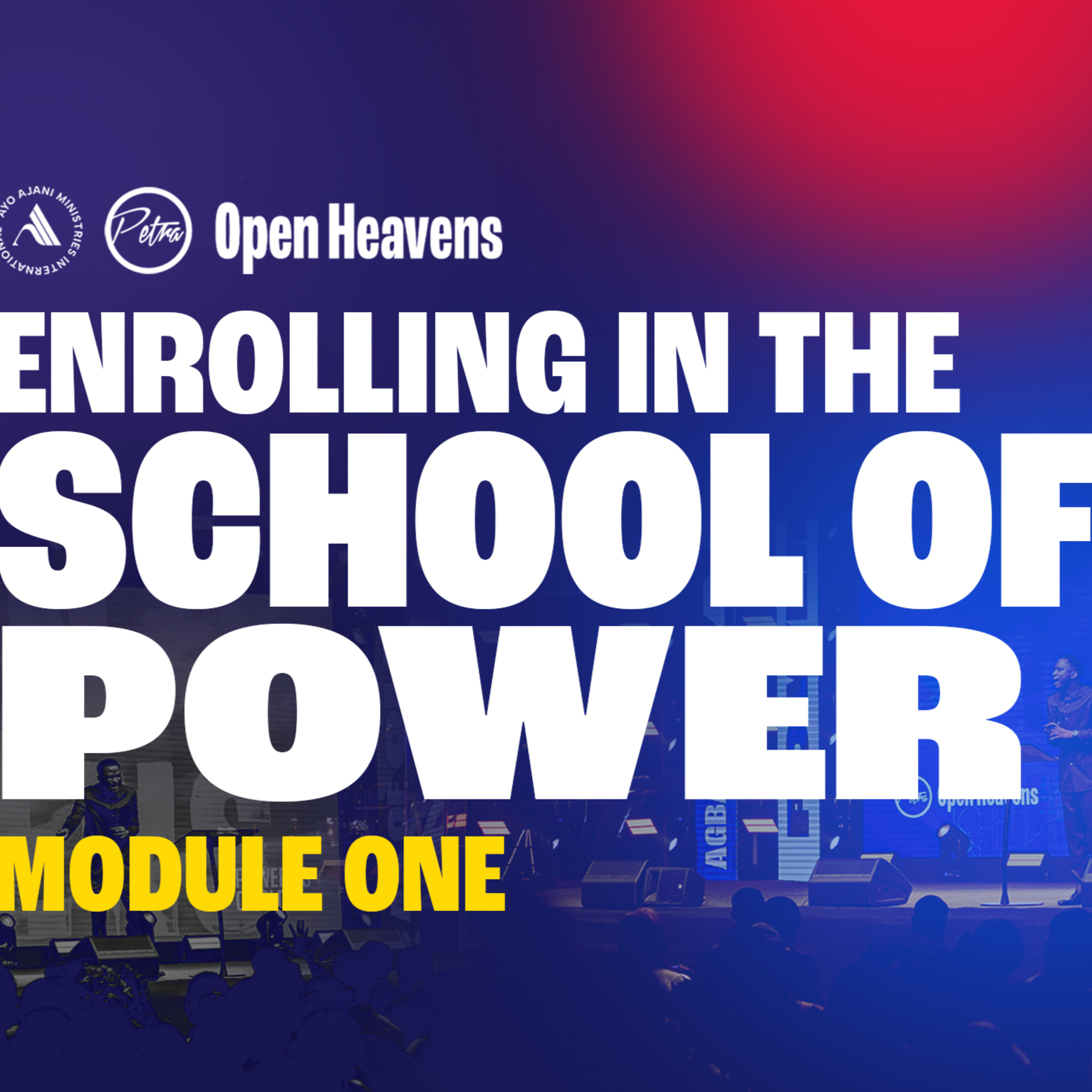 ENROLLING IN THE SCHOOL OF POWER (Part 1) - OPEN HEAVENS - Pastor Ayo Ajani