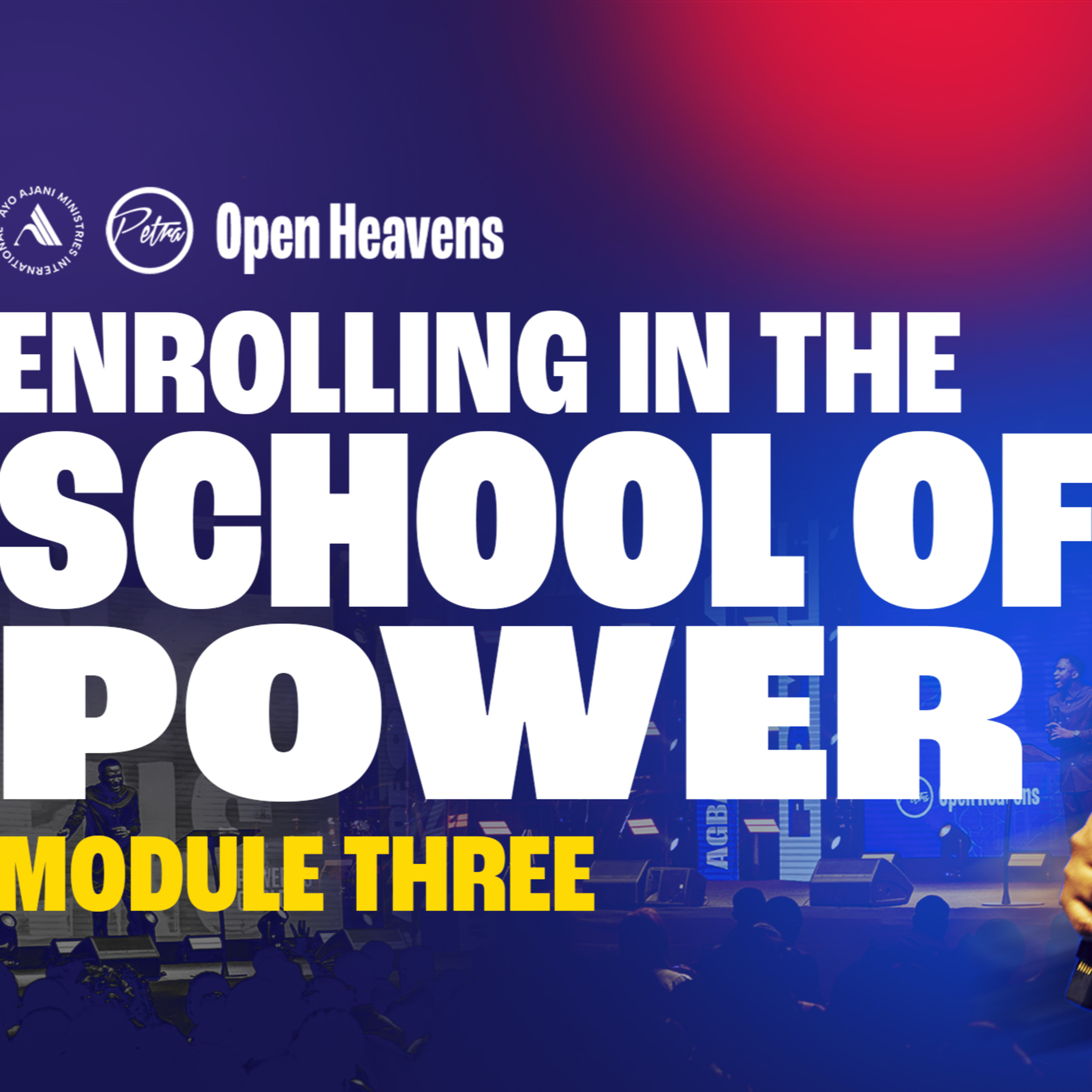 ENROLLING IN THE SCHOOL OF POWER (Part 3) - OPEN HEAVENS - Pastor Ayo Ajani