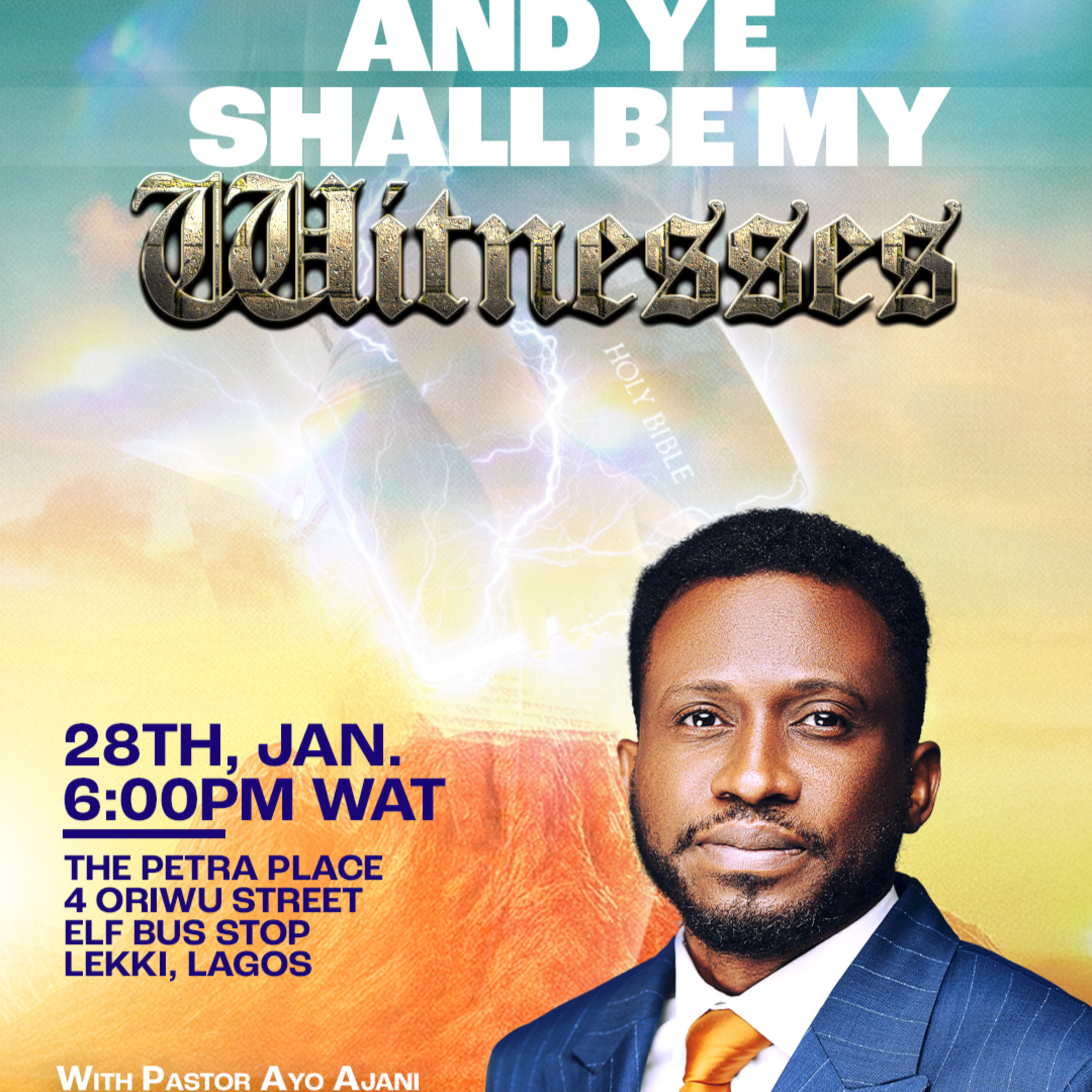 AND YE SHALL BE MY WITNESSES - Global MDWK Service - Pastor Ayo Ajani.
