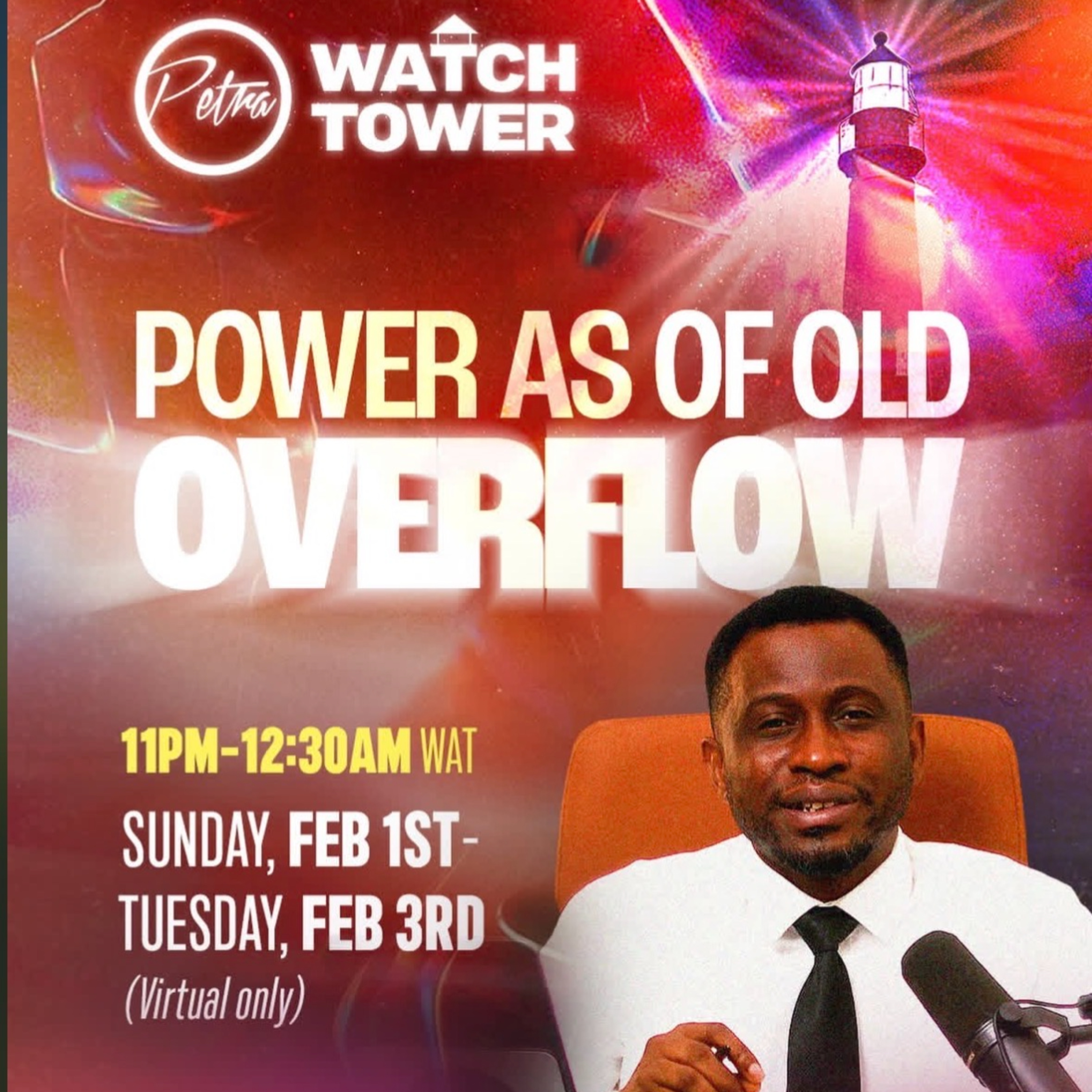 WATCHTOWER: Power As Of Old Overflow (GRAND FINALE) Impartation / Communion session - Pst Ayo Ajani