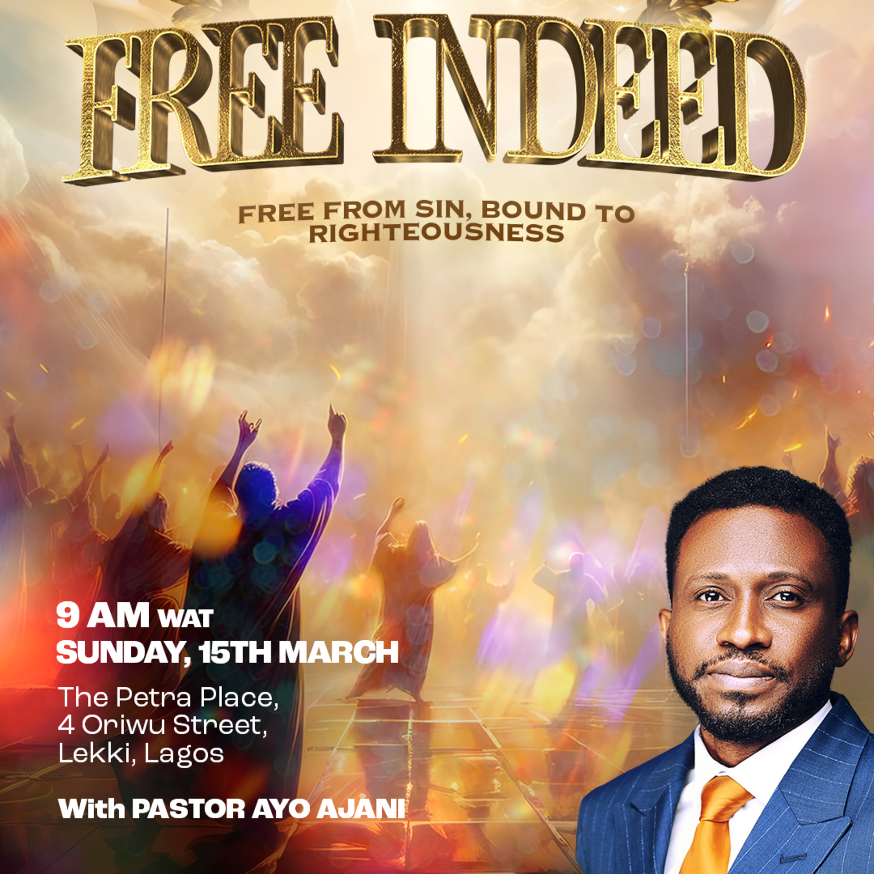  FREE INDEED - FREE FROM SIN, BOUND TO RIGHTEOUSNESS - Pastor Ayo Ajani  episode artwork