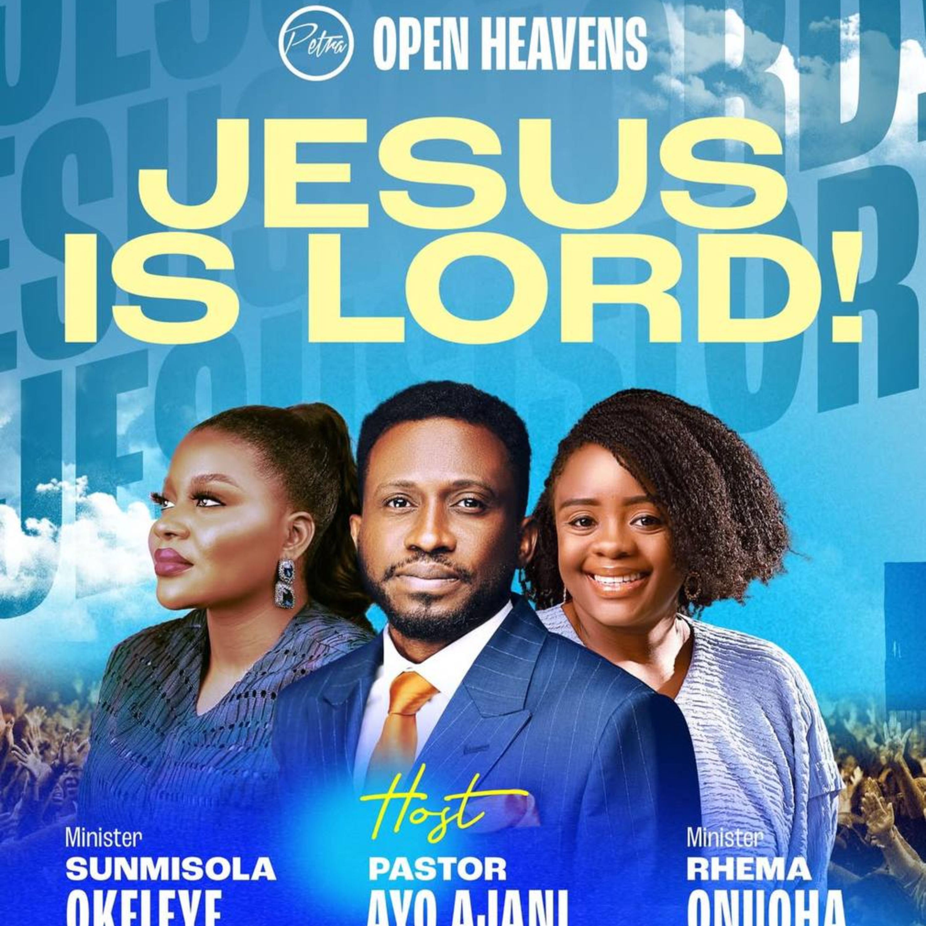 Jesus is Lord II: The Intercessors’ Mandate - Open Heavens Day 2 - Morning Session - Pastor Ayo Ajani. episode artwork