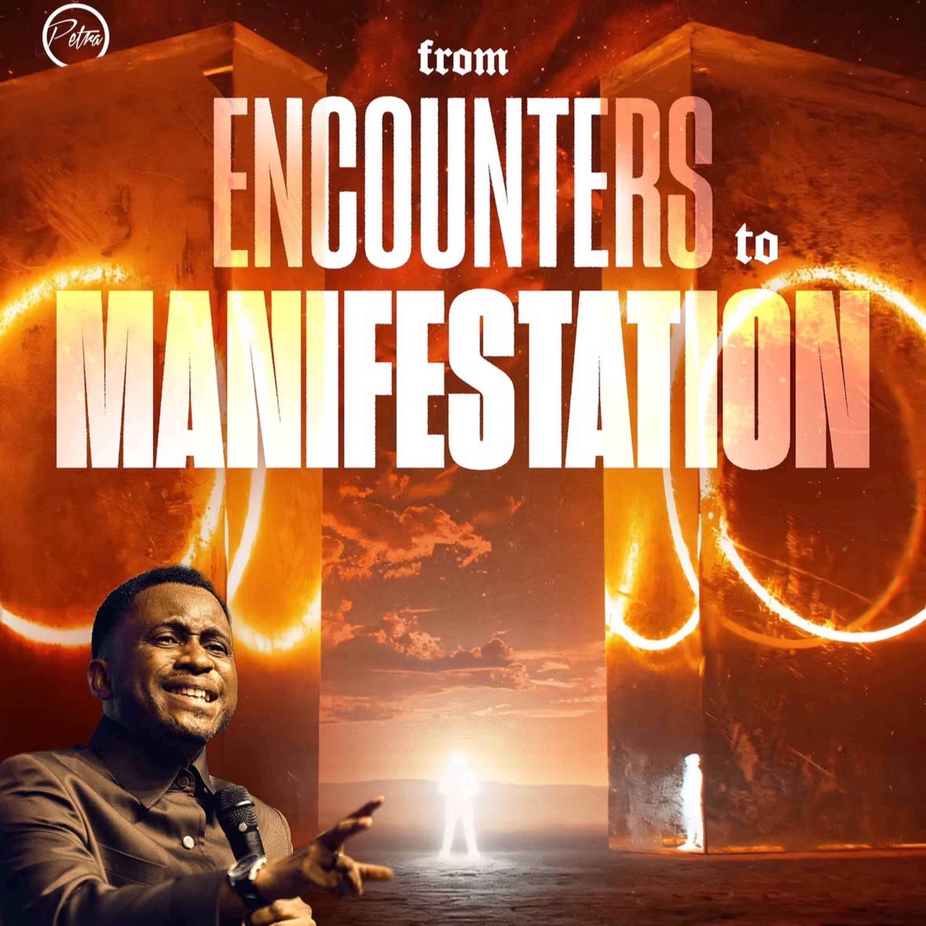 From Encounters To Manifestation - Pastor Ayo Ajani