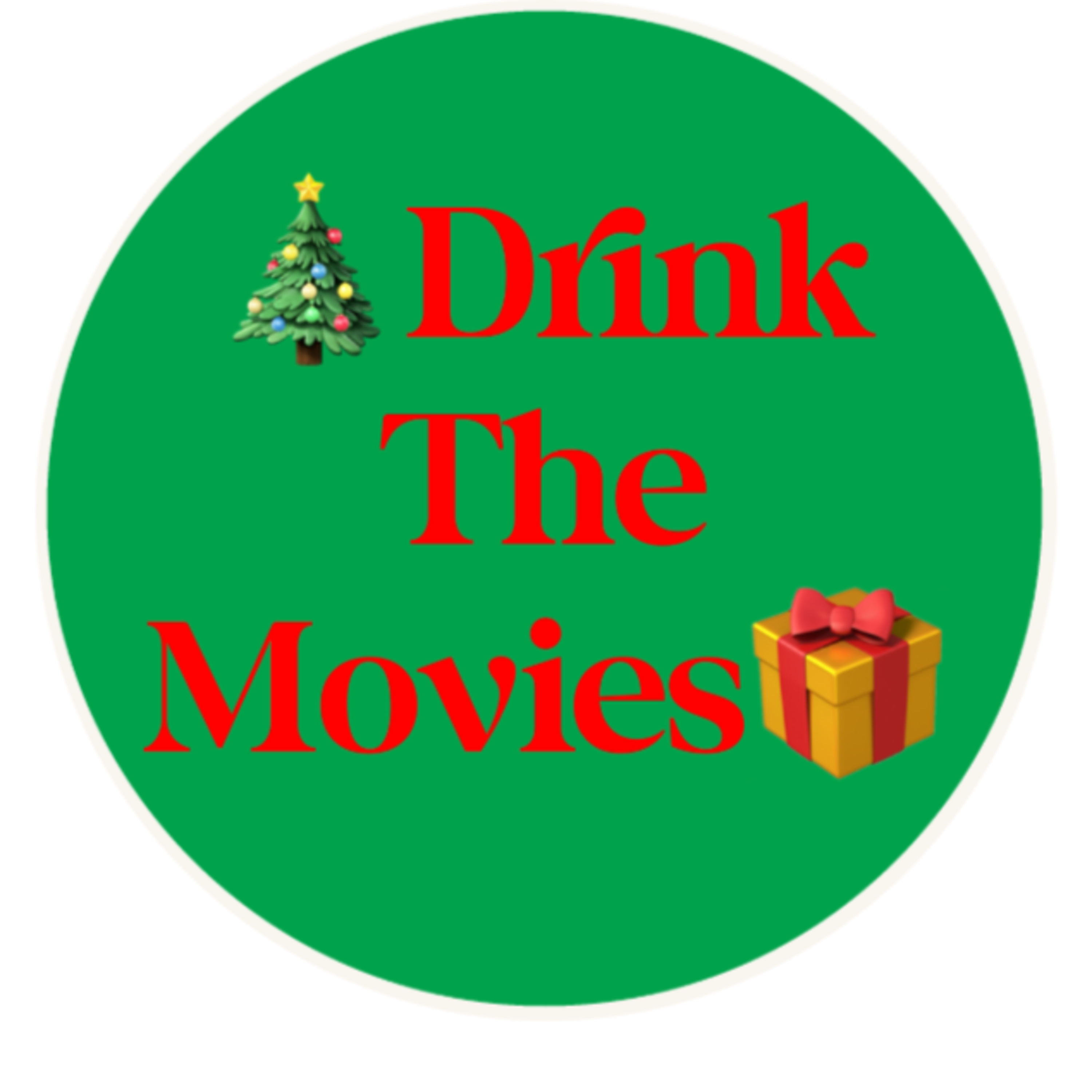 Drink the Movies Holiday Special!