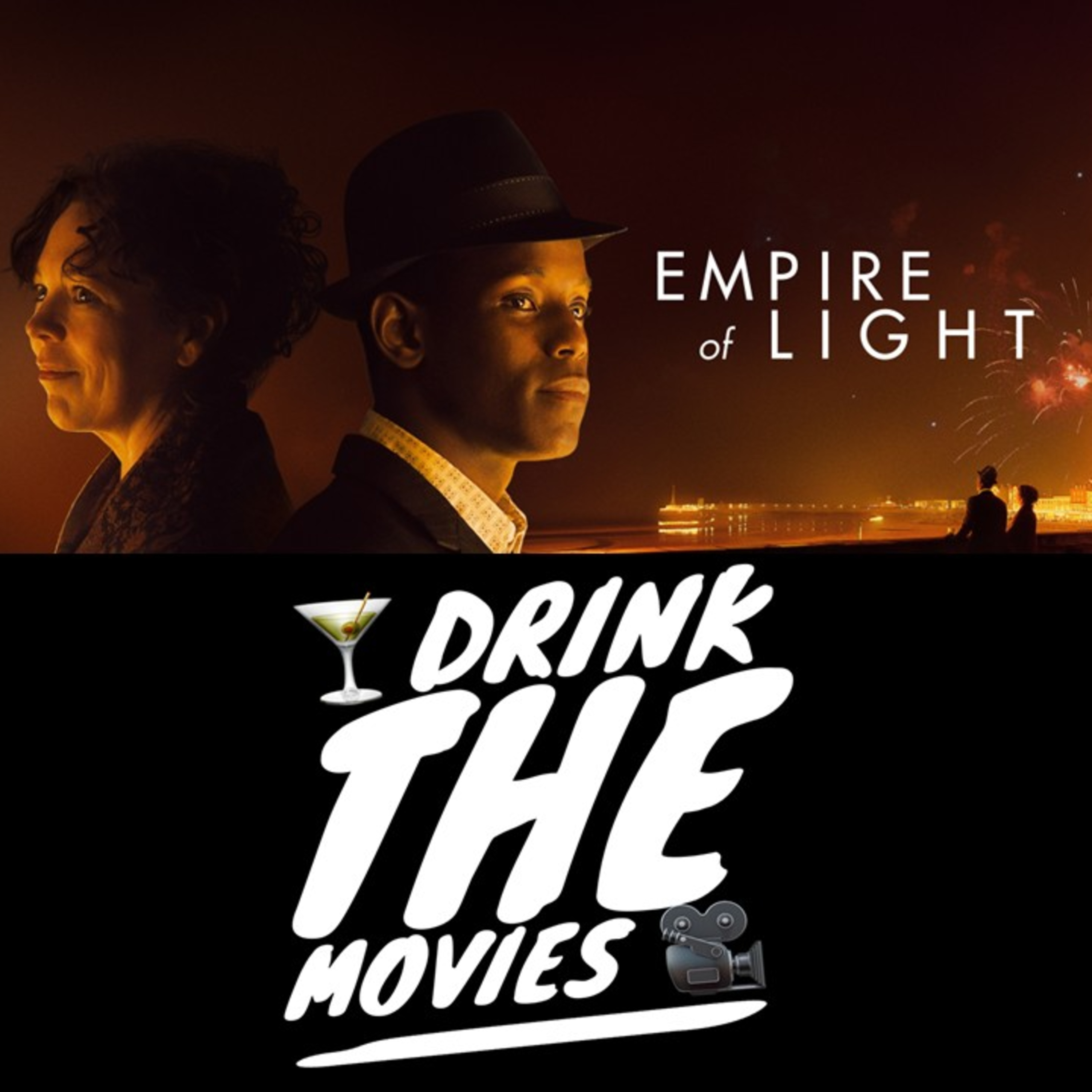 117 - Empire of Light & the Popcorn Old Fashione
