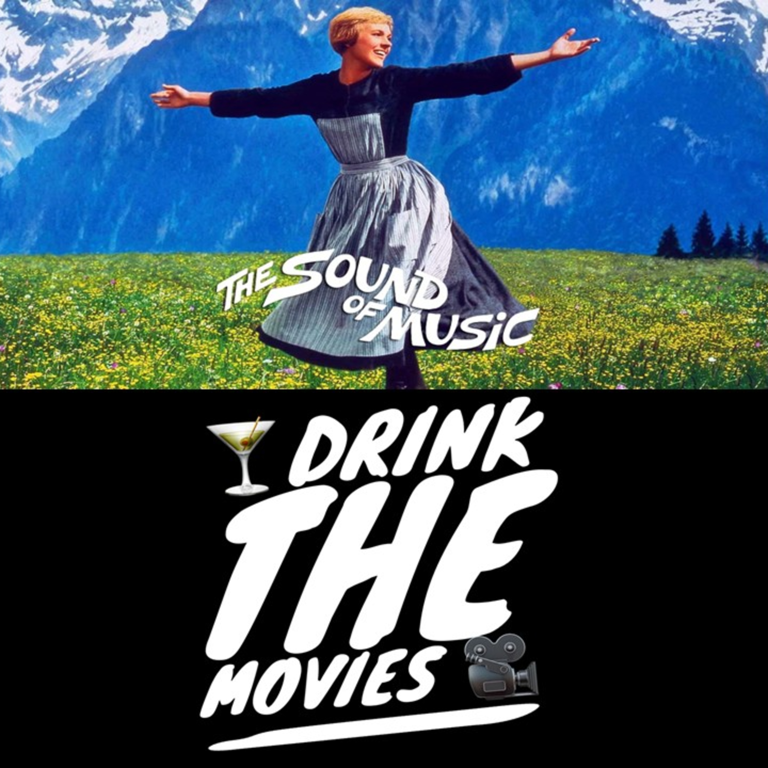 112 - The Sound of Music & the Favorite Things Cocktail