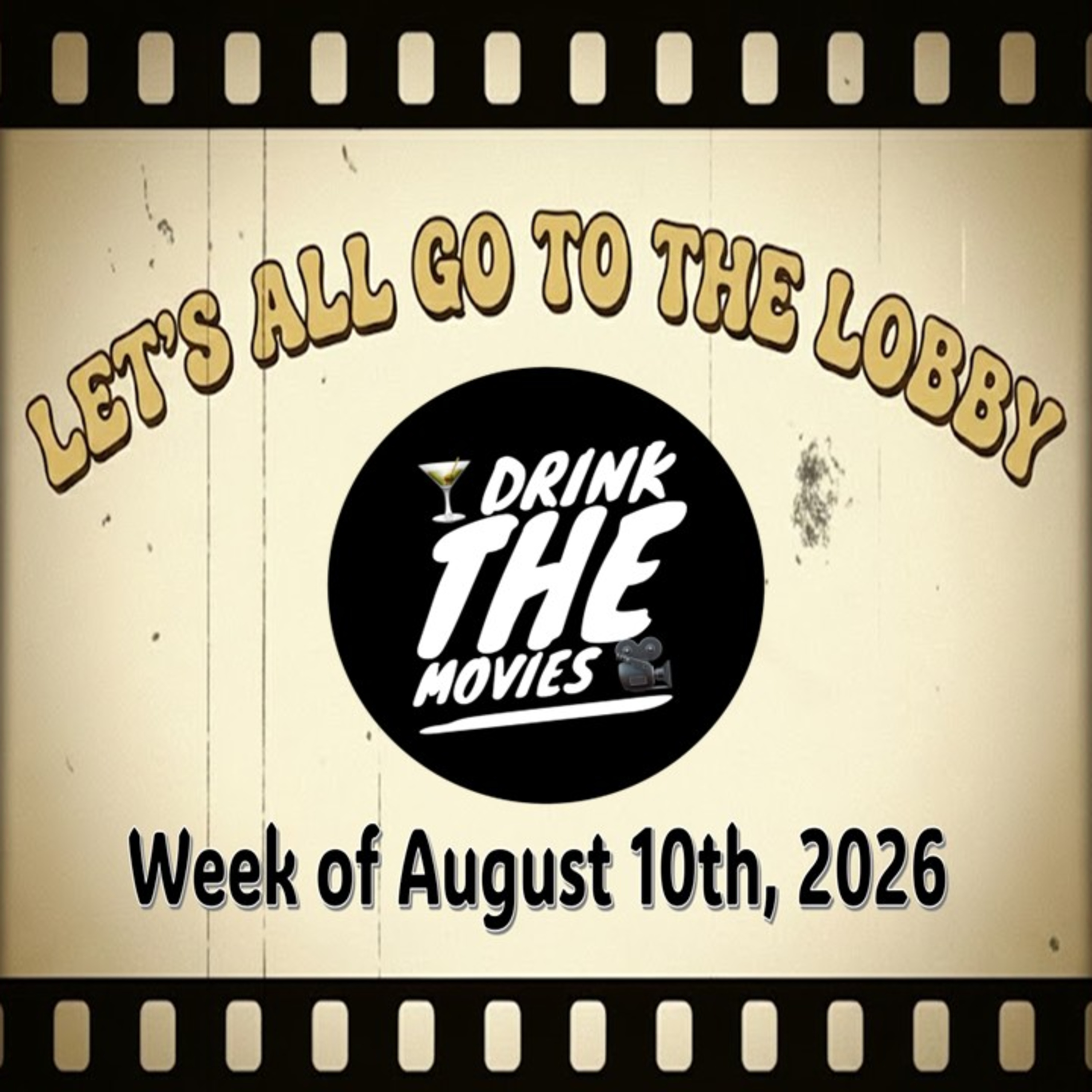 Rob Roy Cocktails, Spider-Man Box Office, HBO Lanterns, & Dinosaur Features in The Lobby Bar! August 10, 2026 episode artwork