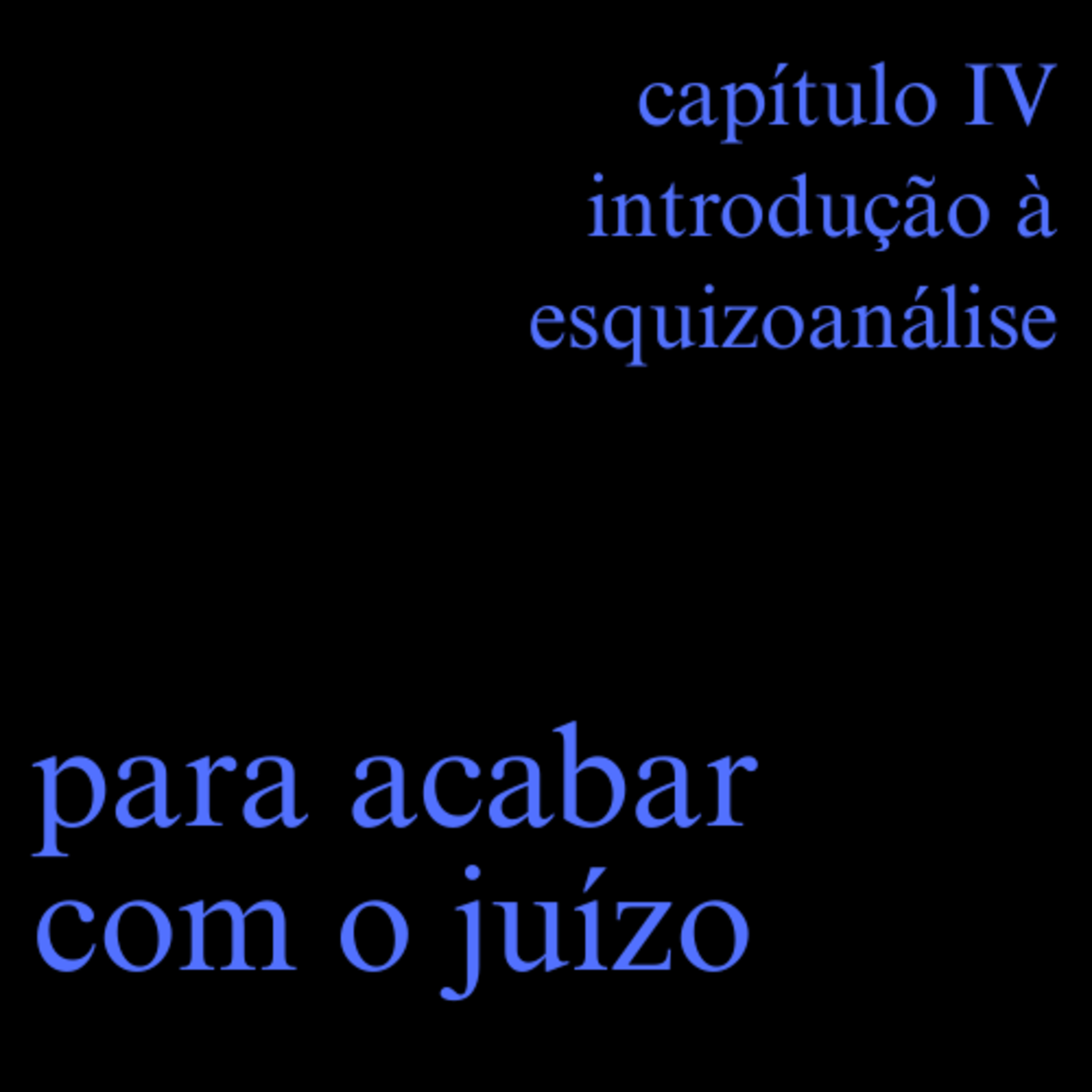 para acabar com o juízo
