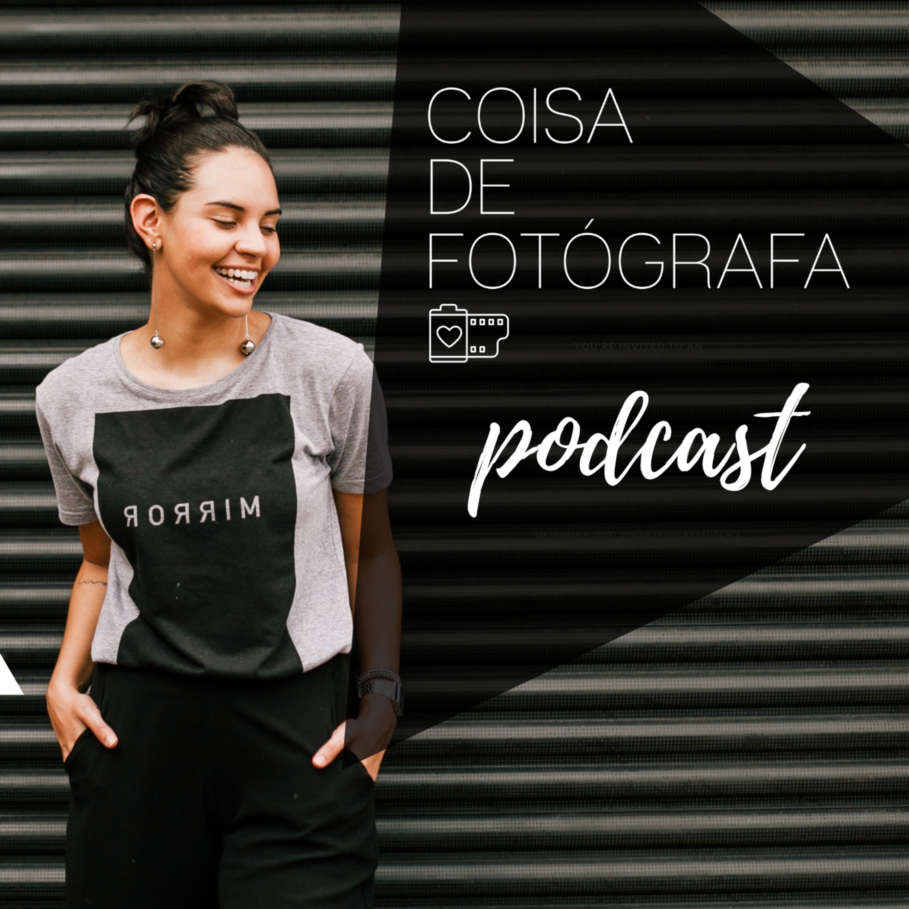 Coisa de Fotógrafa Podcast - Fotografia, Negócios e Felicidade