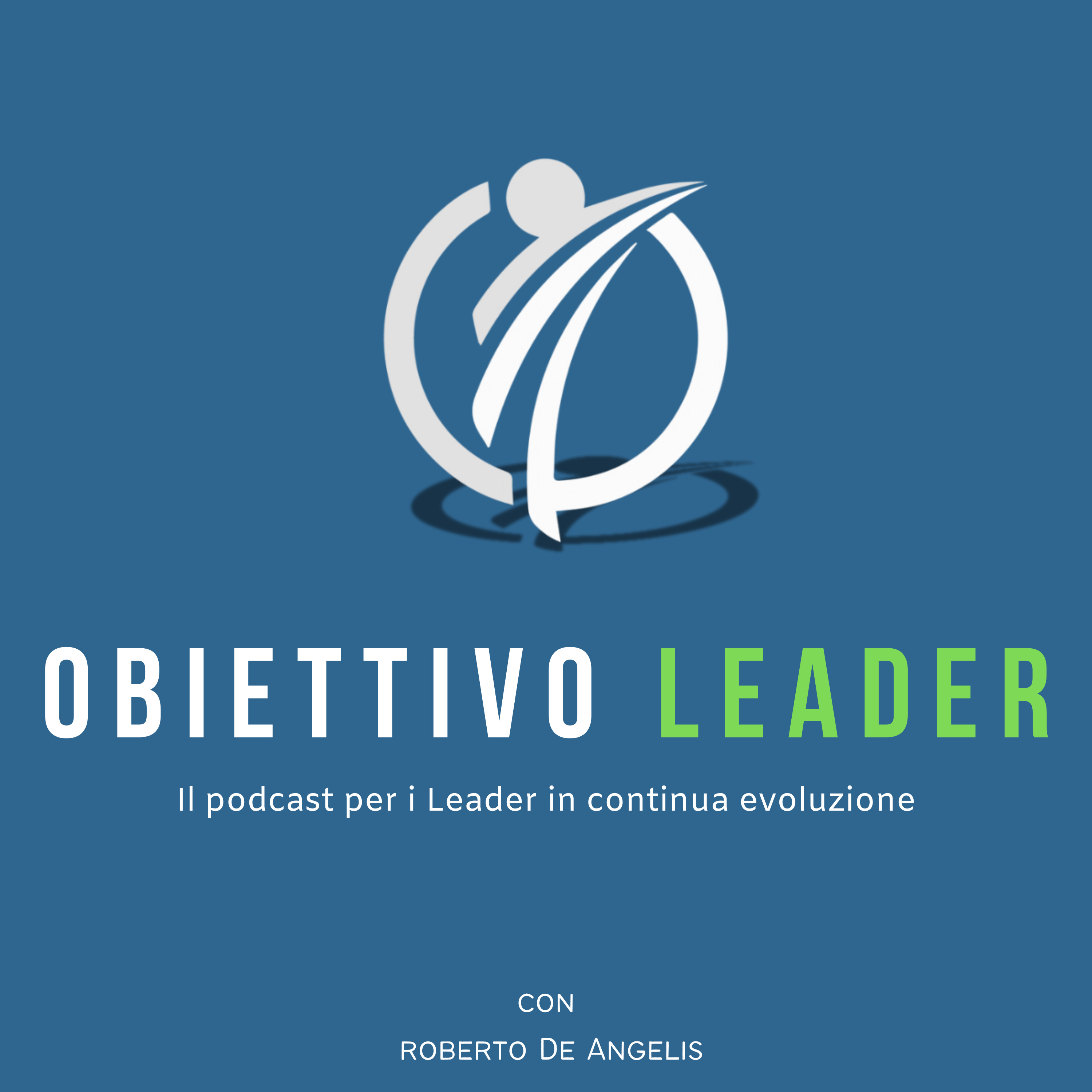 Obiettivo Leader - La leadership fatta semplice