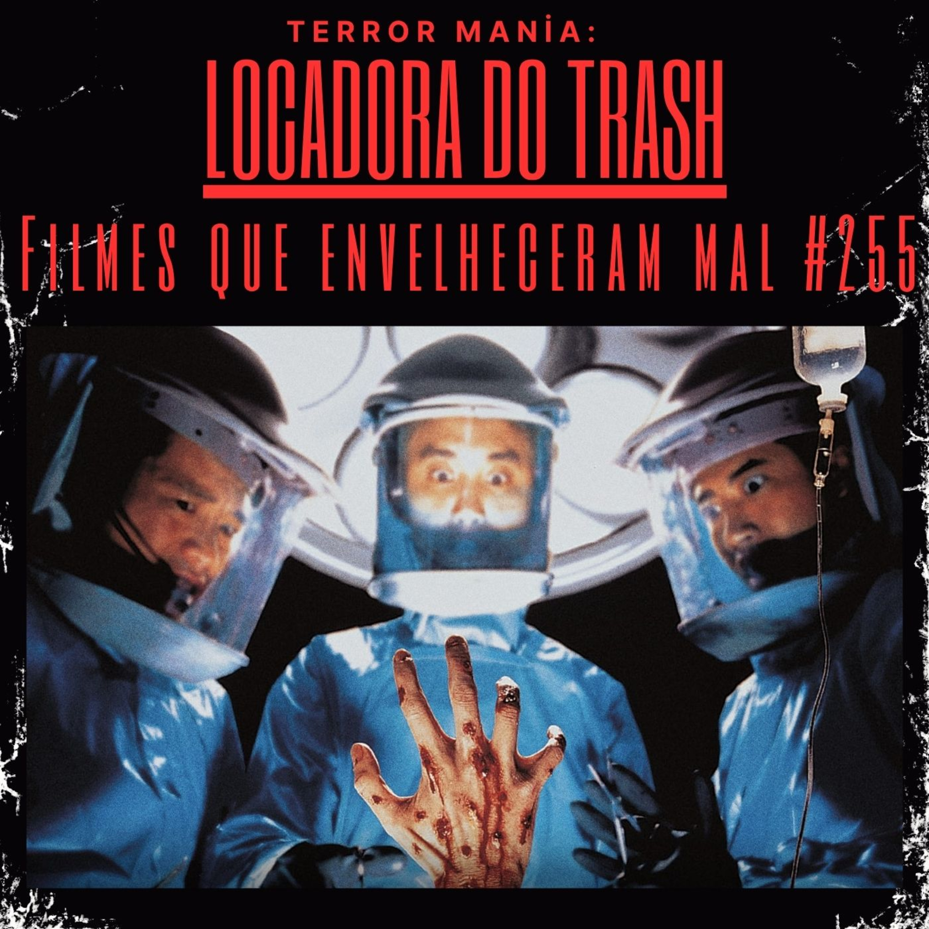 Locadora do Trash - Filmes que envelheceram Mal #255 episode artwork