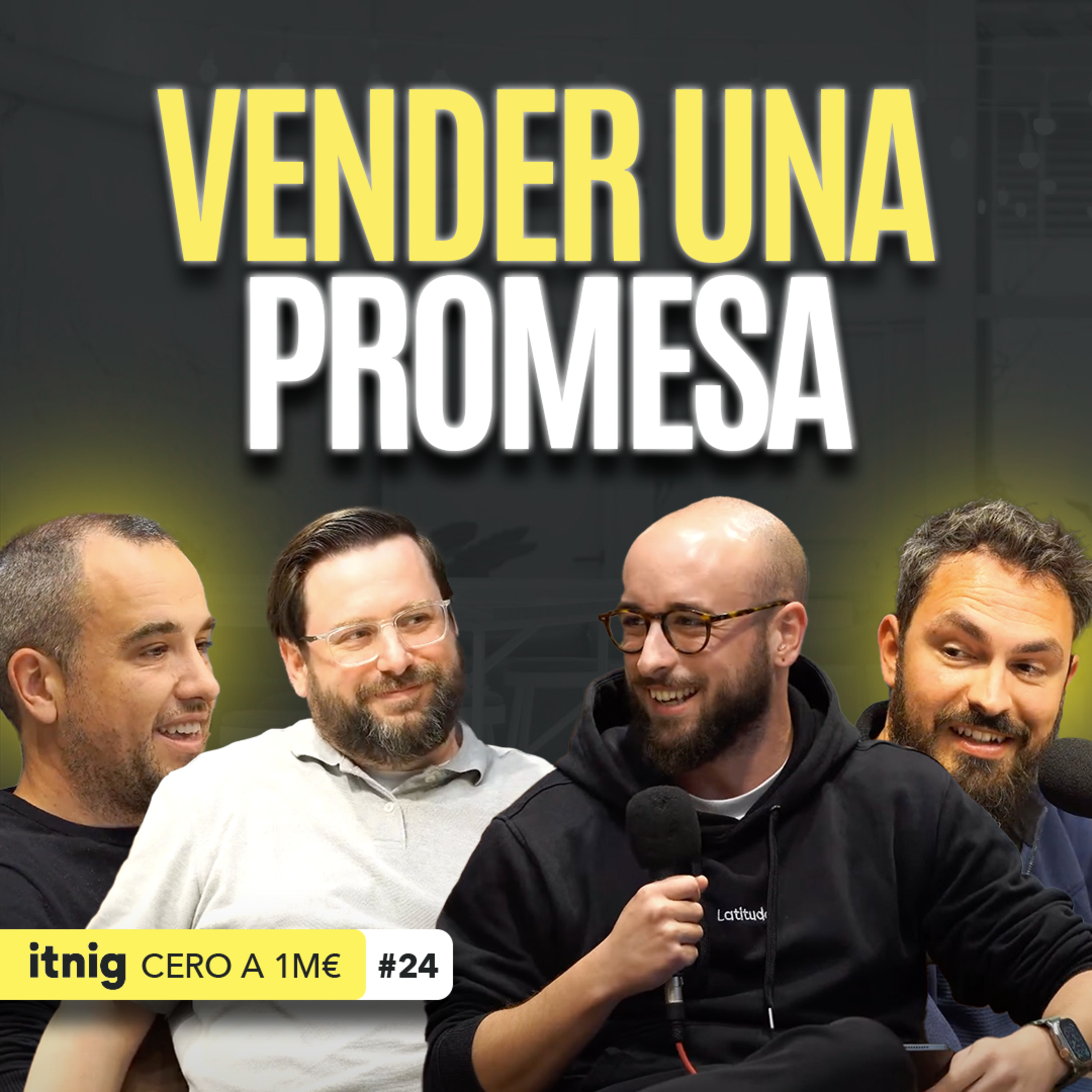 ¿Qué es imprescindible para un buen pitch? - De Cero a Un Millón #24 episode artwork