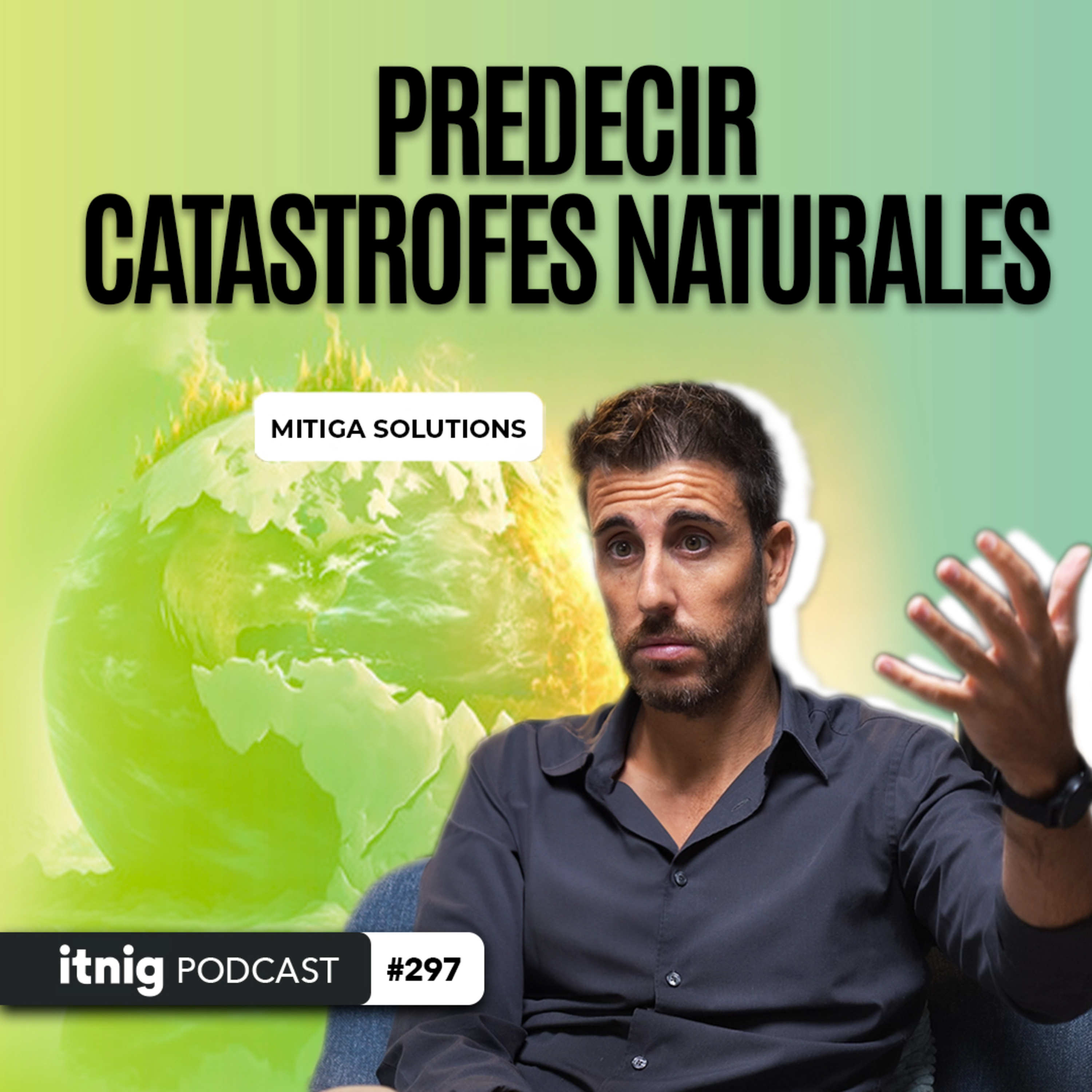 De ALGORITMO a EMPRESA MILLONARIA | Alex Martí de Mitiga Solutions | Podcast #297 episode artwork